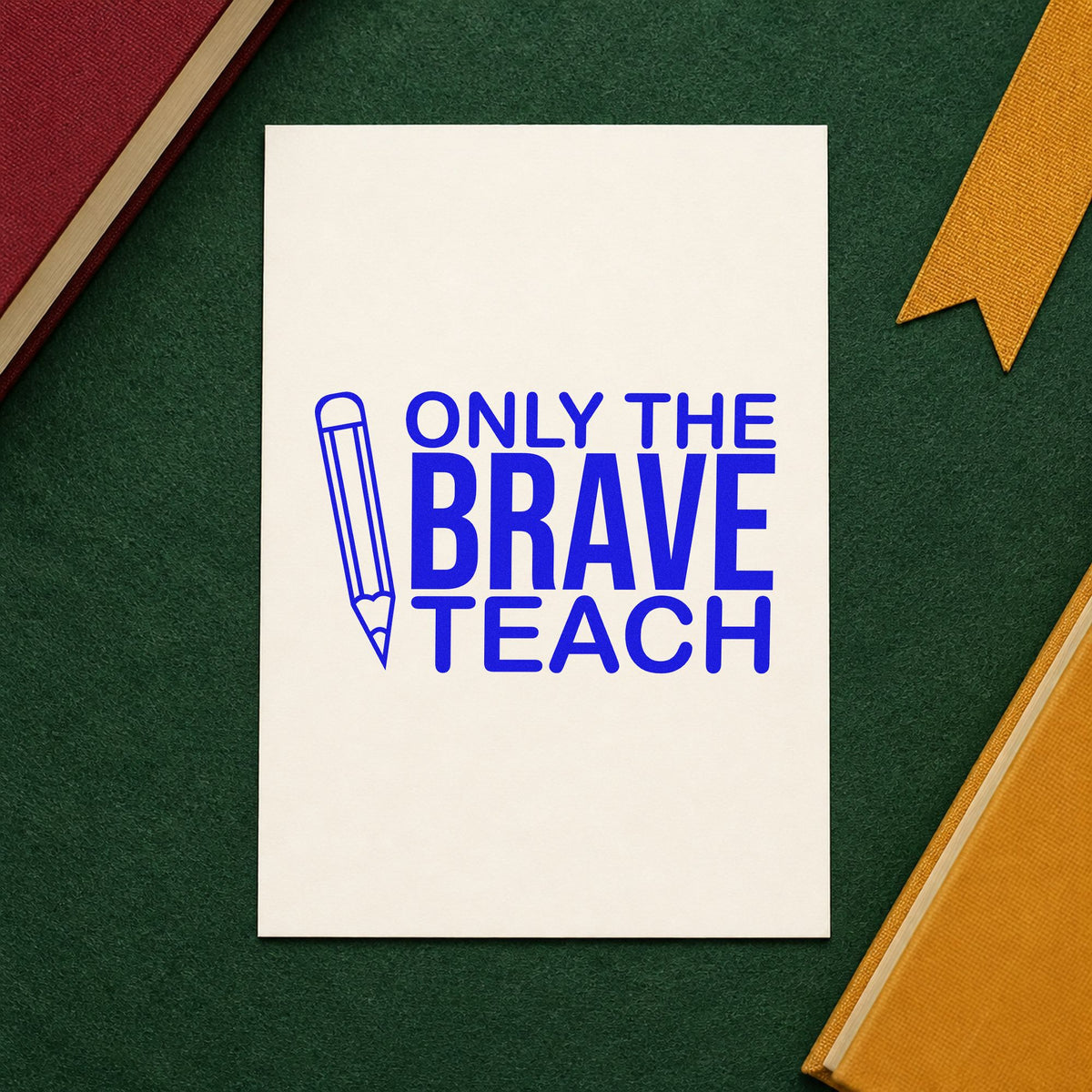 Only Brave Teach Upright Pencil Outline Detail Hand Stamp – Duo in use 5