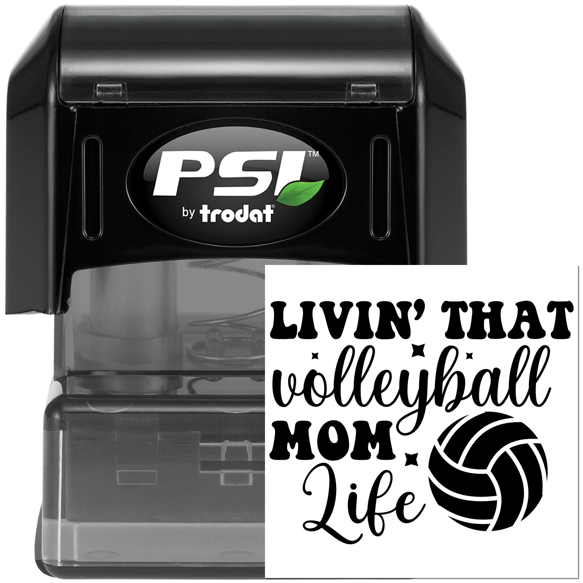 Custom self-inking rubber stamp for volleyball mom life, with PSI by Trodat and volleyball design.