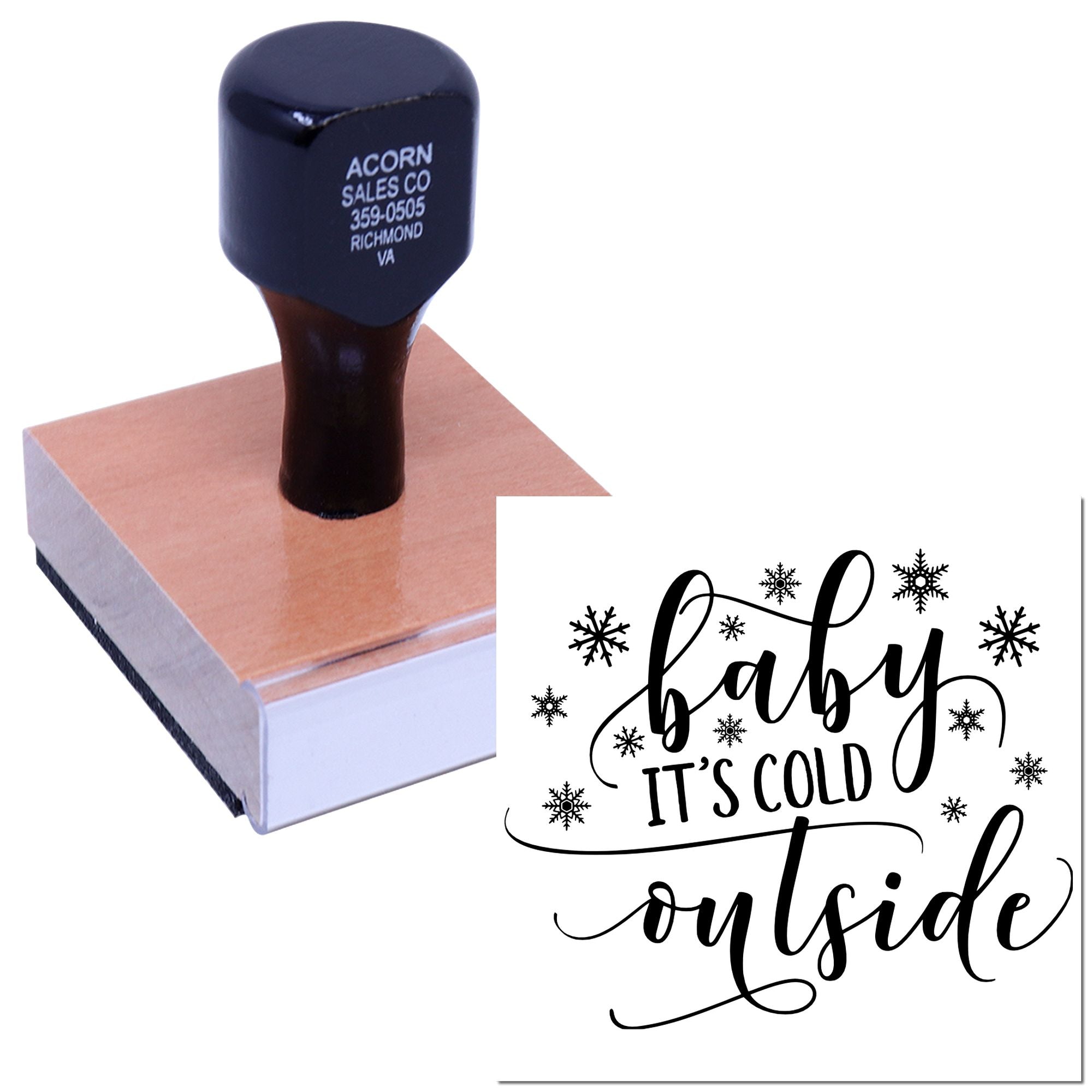 Custom rubber stamp with Baby Its Cold Outside winter quote and snowflakes for holiday cards and crafts.