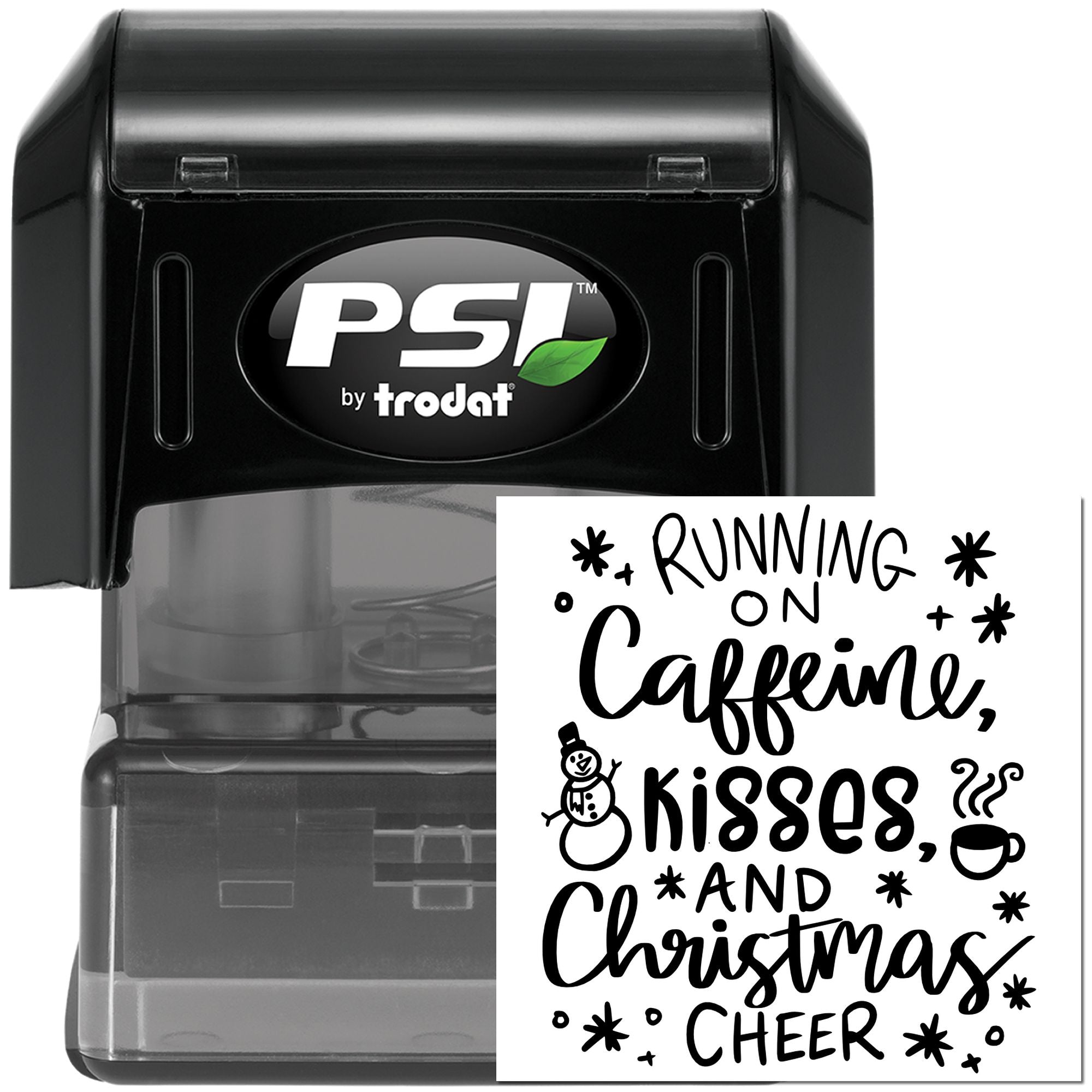 PSI by Trodat self-inking custom rubber stamp with Running on Caffeine, Kisses and Christmas Cheer holiday design.