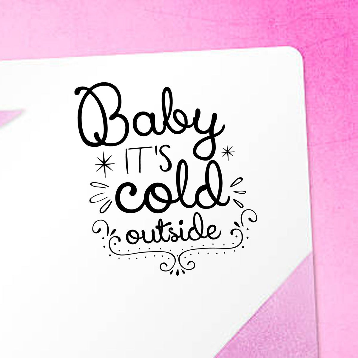 Baby its cold outside rubber stamp design for winter baby shower cards, handmade envelopes, and holiday stationery.