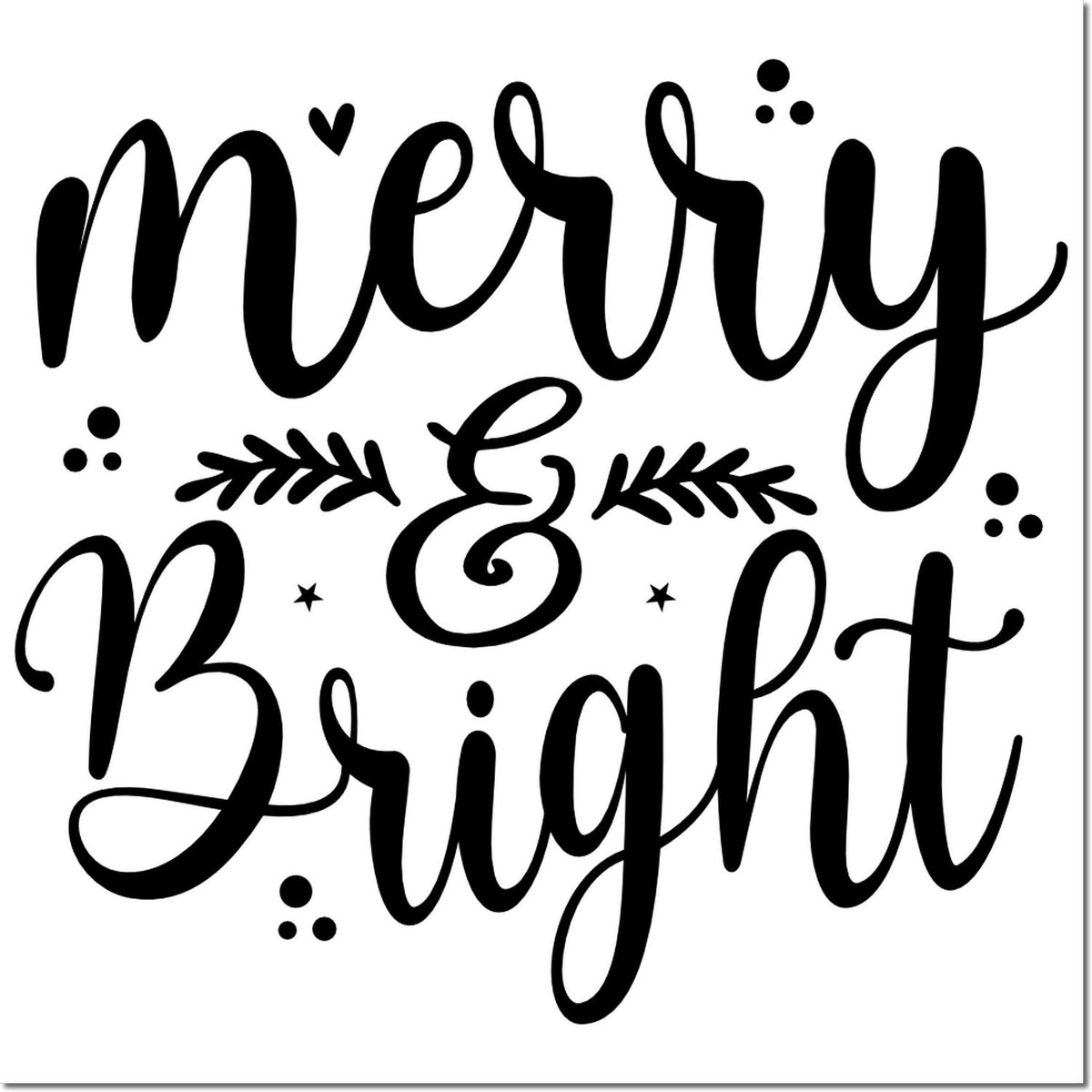 Merry & Bright holiday rubber stamp design in black script with decorative leaves and stars for Christmas crafting.