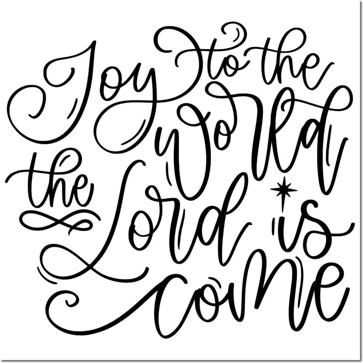 Joy to the World the Lord Is Come calligraphy rubber stamp design