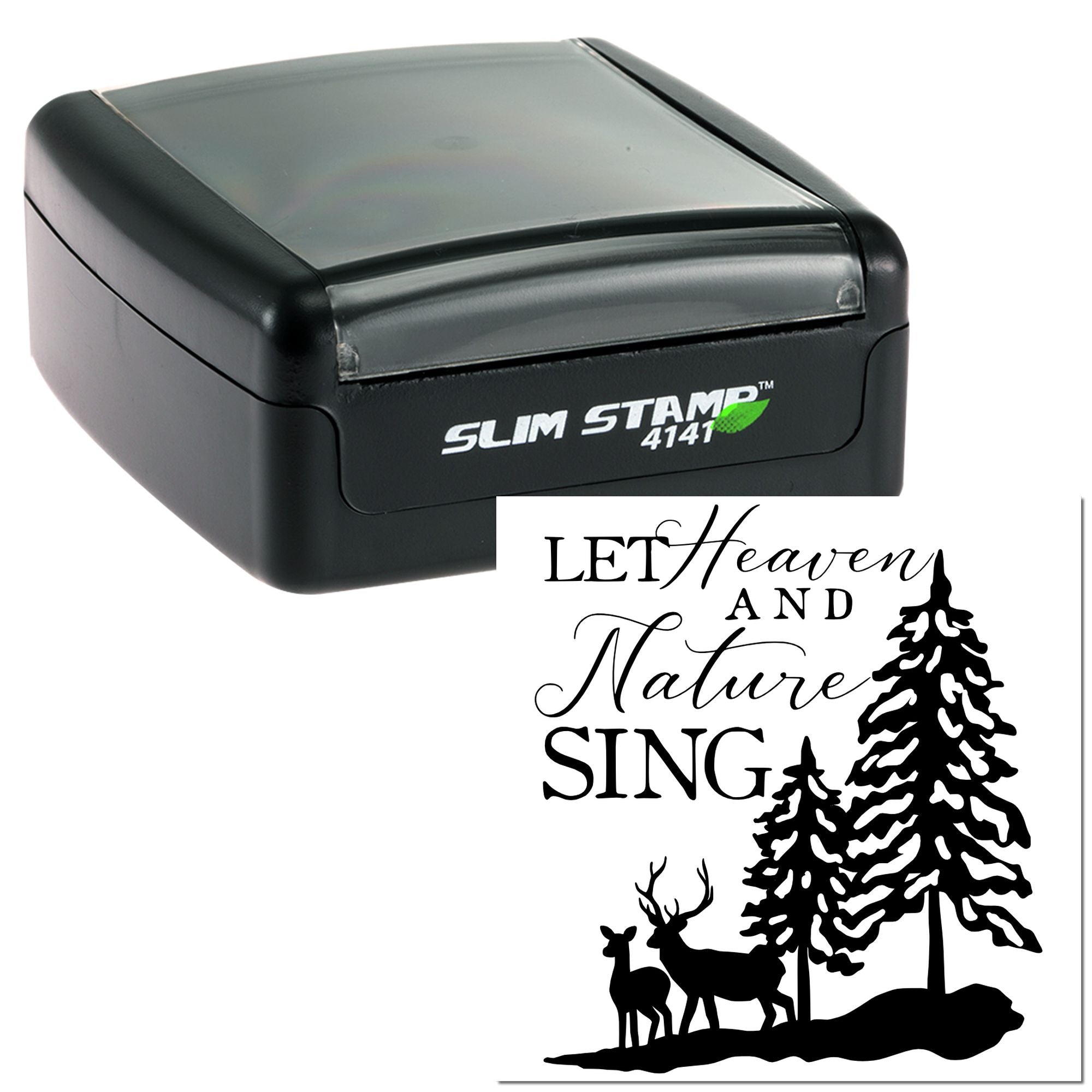 Self-inking Slim Stamp 4141 rubber stamp with Let Heaven and Nature Sing pine tree and deer holiday design.