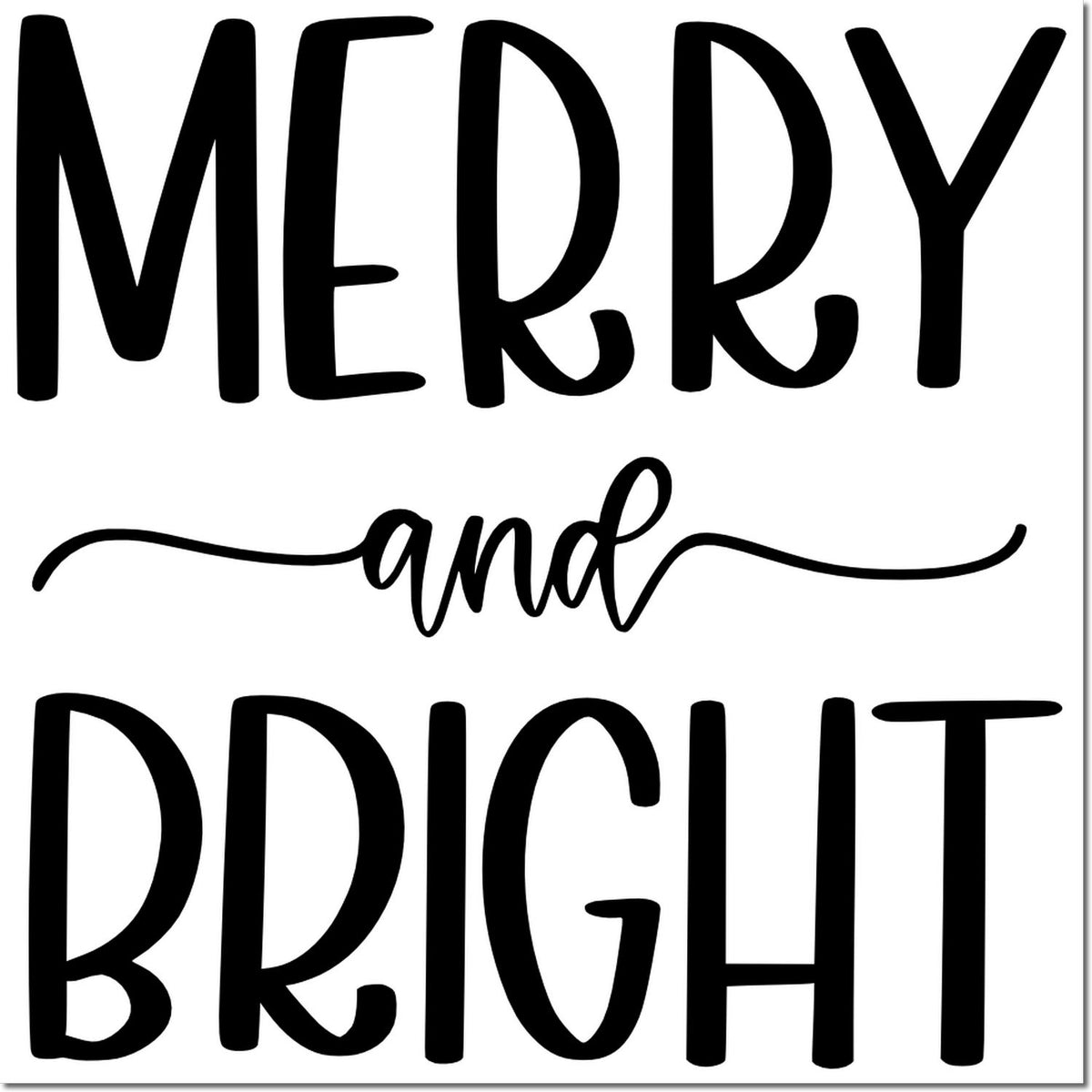 Merry and Bright decorative rubber stamp text for holiday cards, crafts, and festive gift tags.