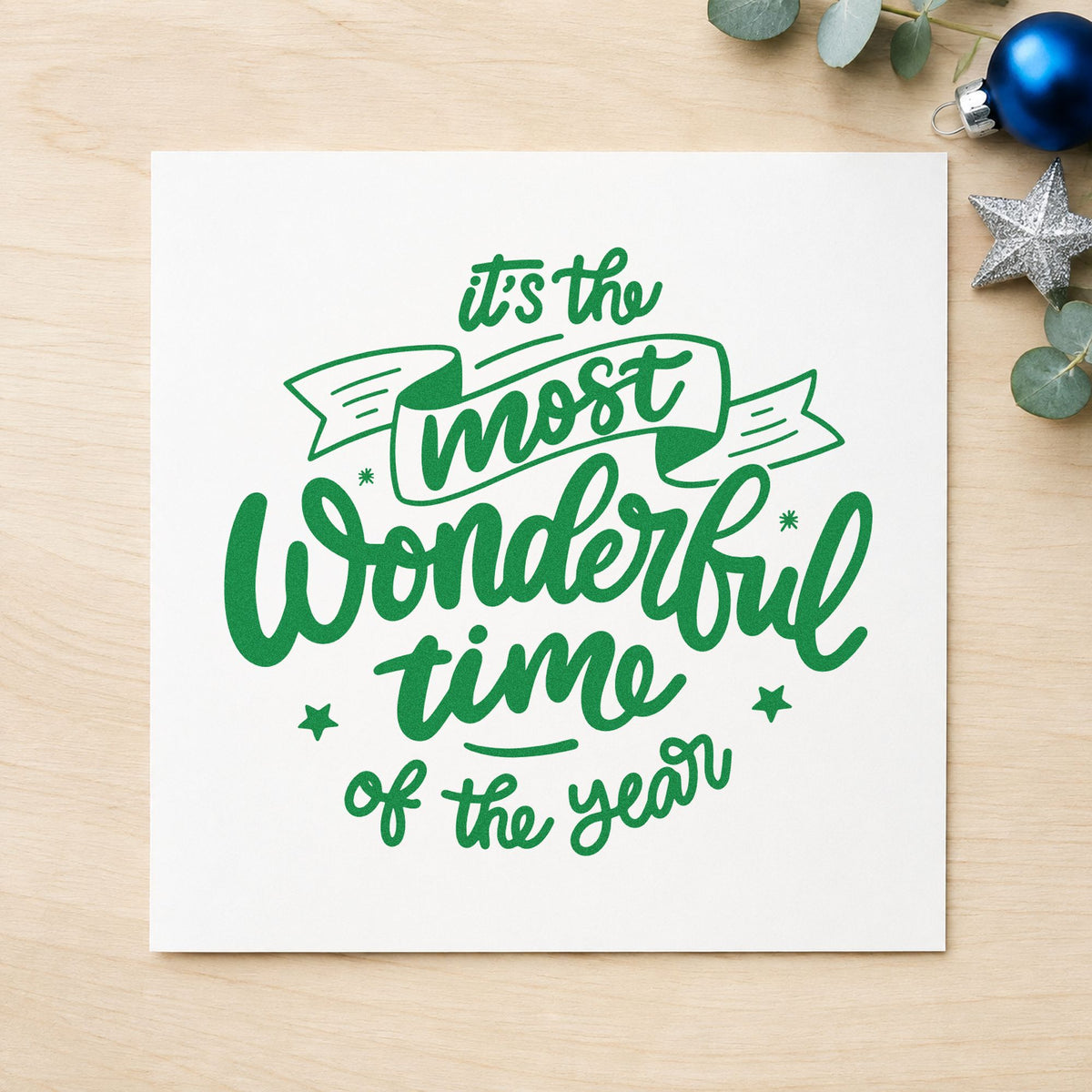 Most Wonderful Time Of Year Wood-Mounted Rubber Stamp in use 3