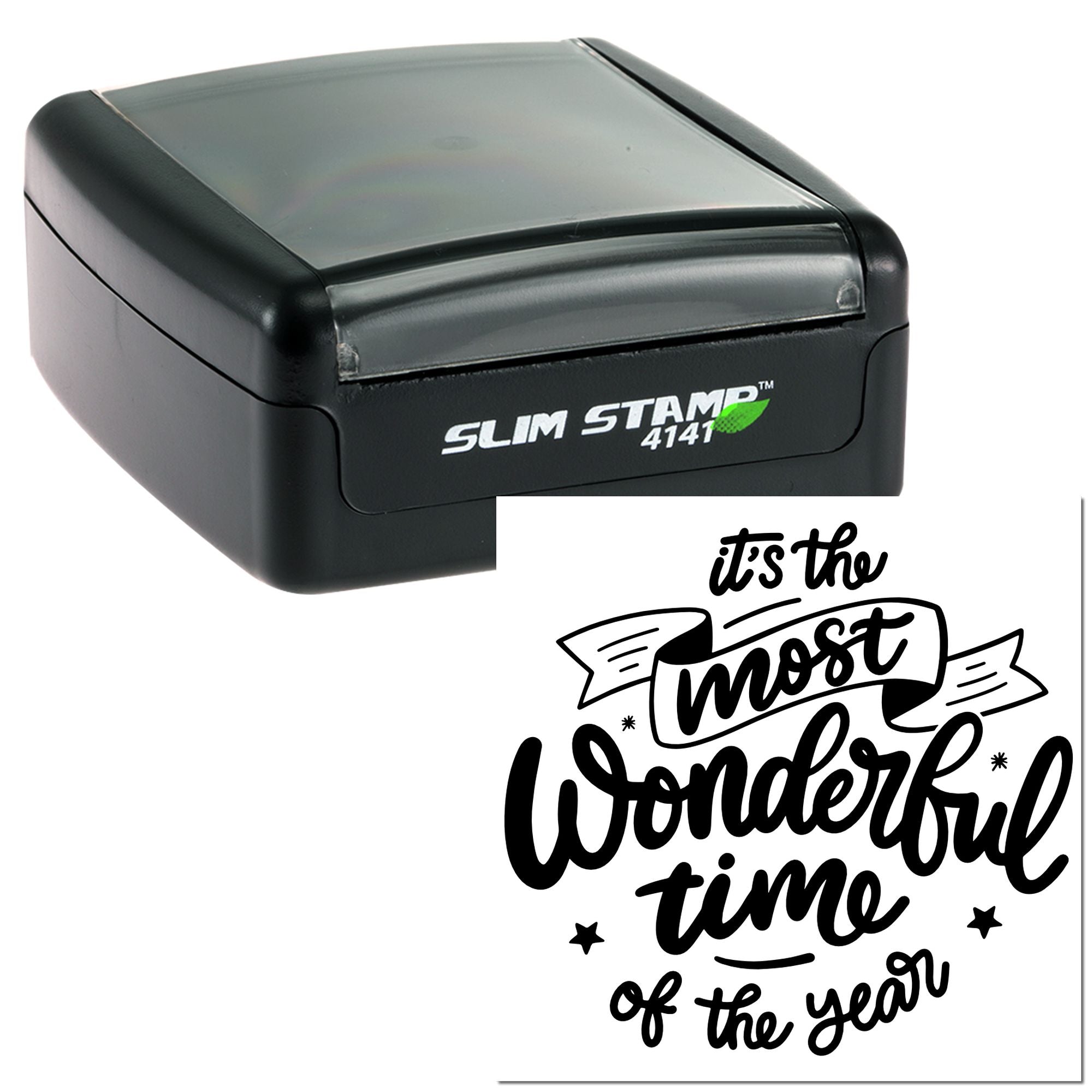 Slim Stamp 4141 rubber stamp with custom its the most wonderful time of the year holiday greeting design.