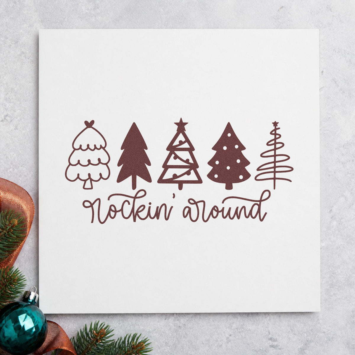 Rockin Around Christmas Trees rubber stamp printed in brown ink, ready for decor sourcing sheet and similar paper crafts.