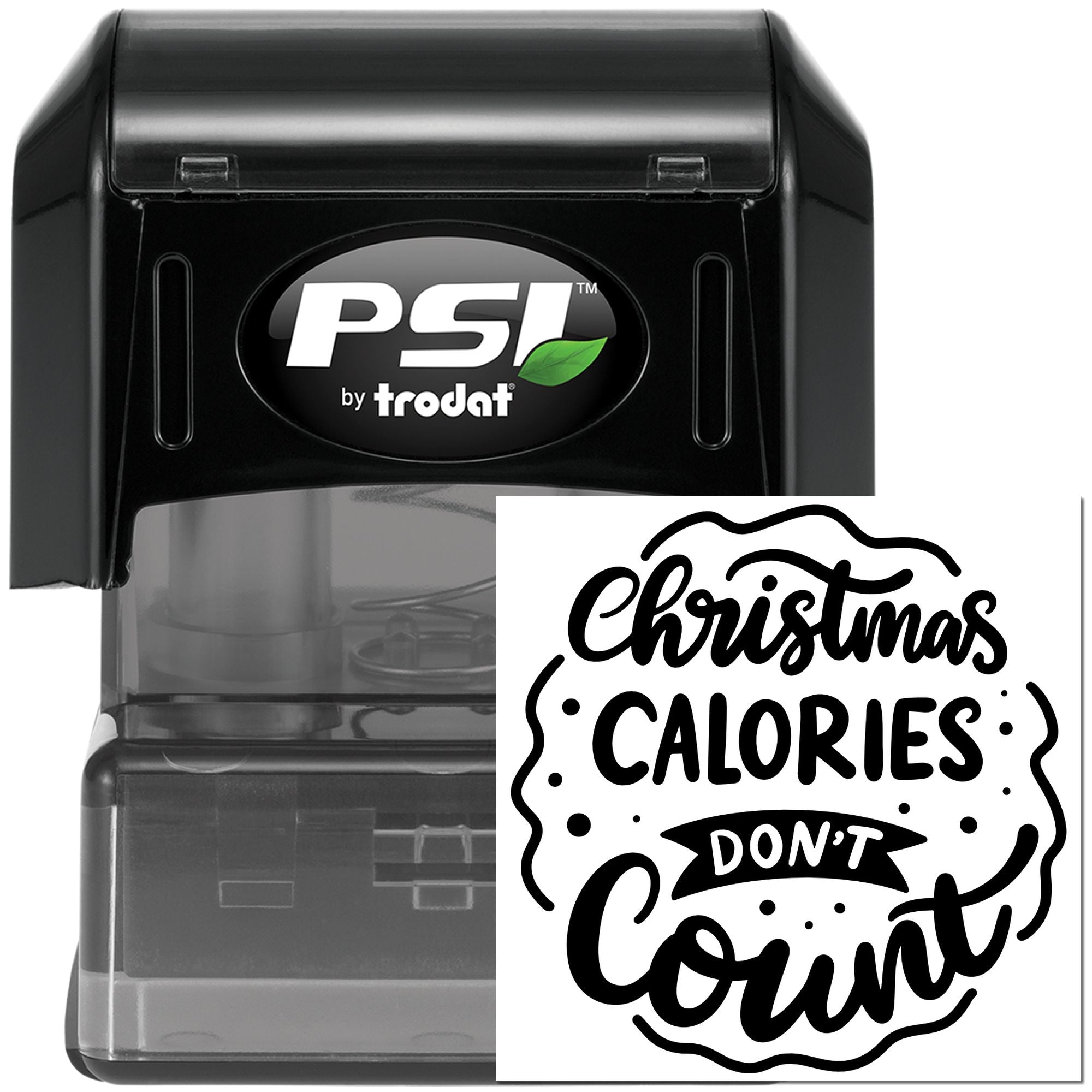 PSI by Trodat self-inking rubber stamp featuring Christmas Calories Dont Count design for holiday baking and gift packaging