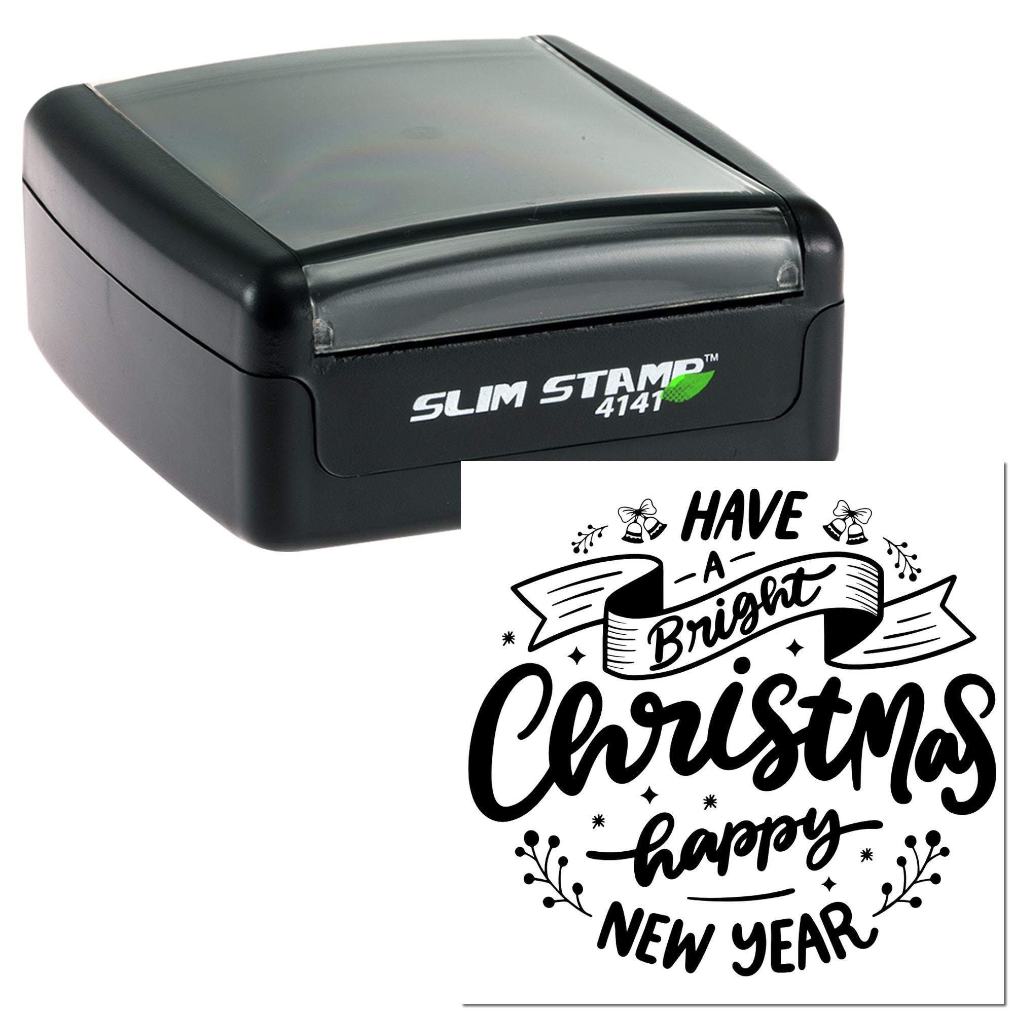 Slim Stamp 4141 self-inking rubber stamp with Have a Bright Christmas happy New Year holiday message.