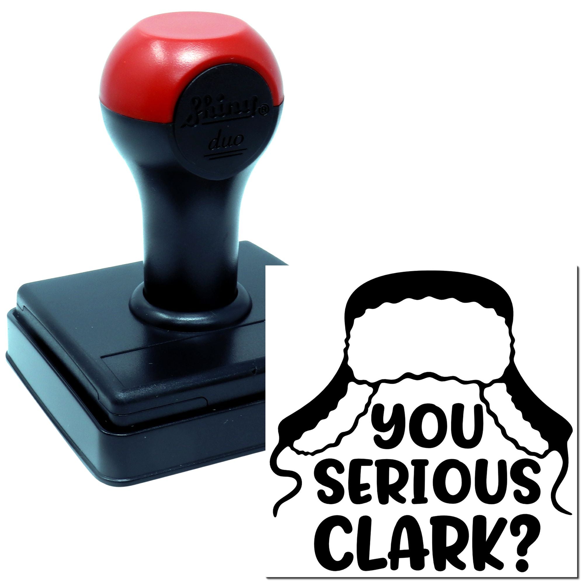 Custom self-inking rubber stamp with You Serious Clark? novelty imprint for office humor and gift packaging.