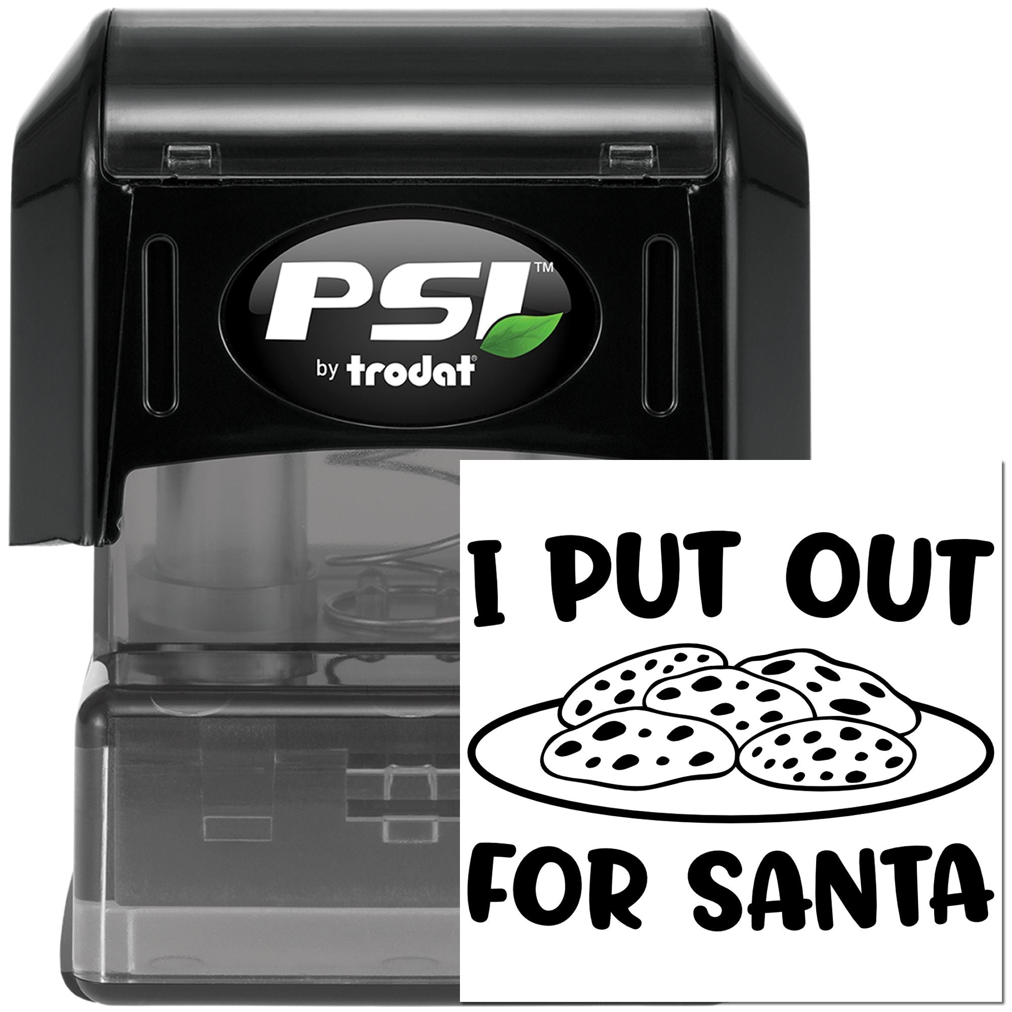 PSI by Trodat self-inking rubber stamp featuring I Put Out for Santa cookie design for holiday novelty use.