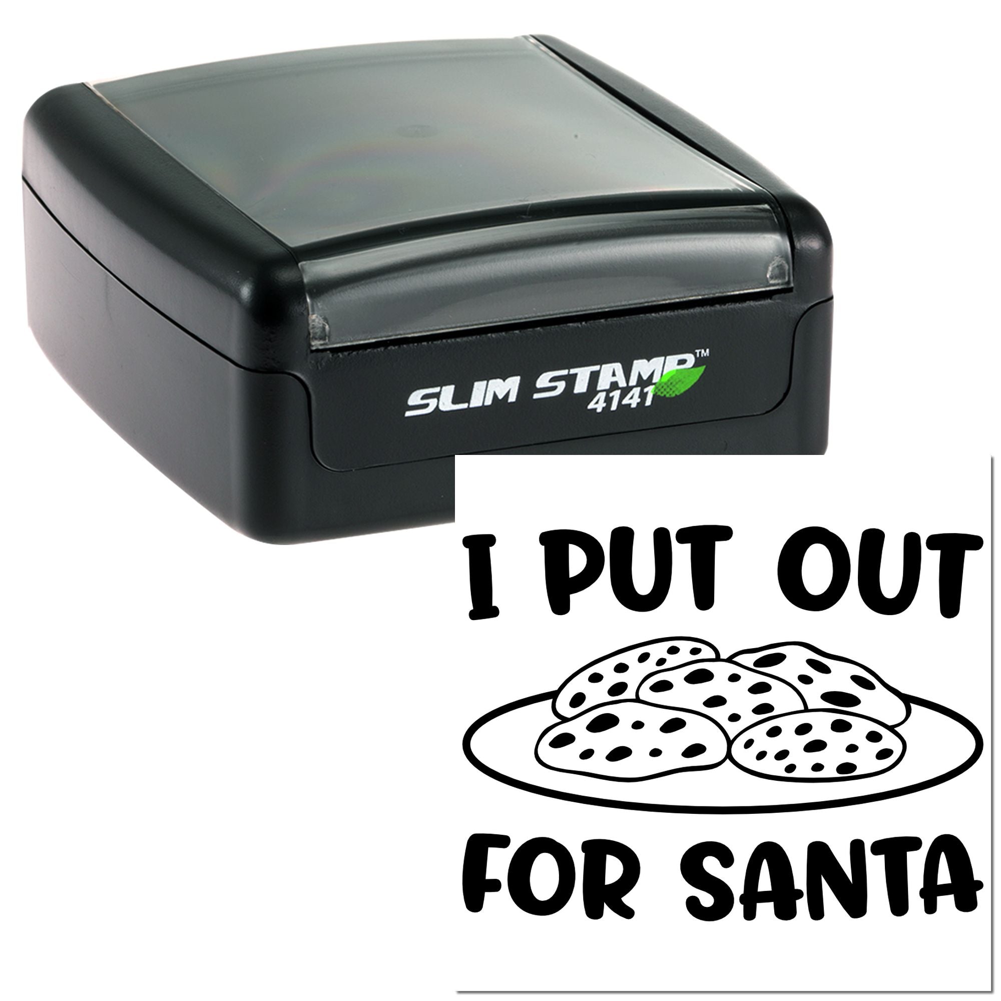 Self-inking rubber stamp with I Put Out for Santa cookie message for holiday novelty imprinting.