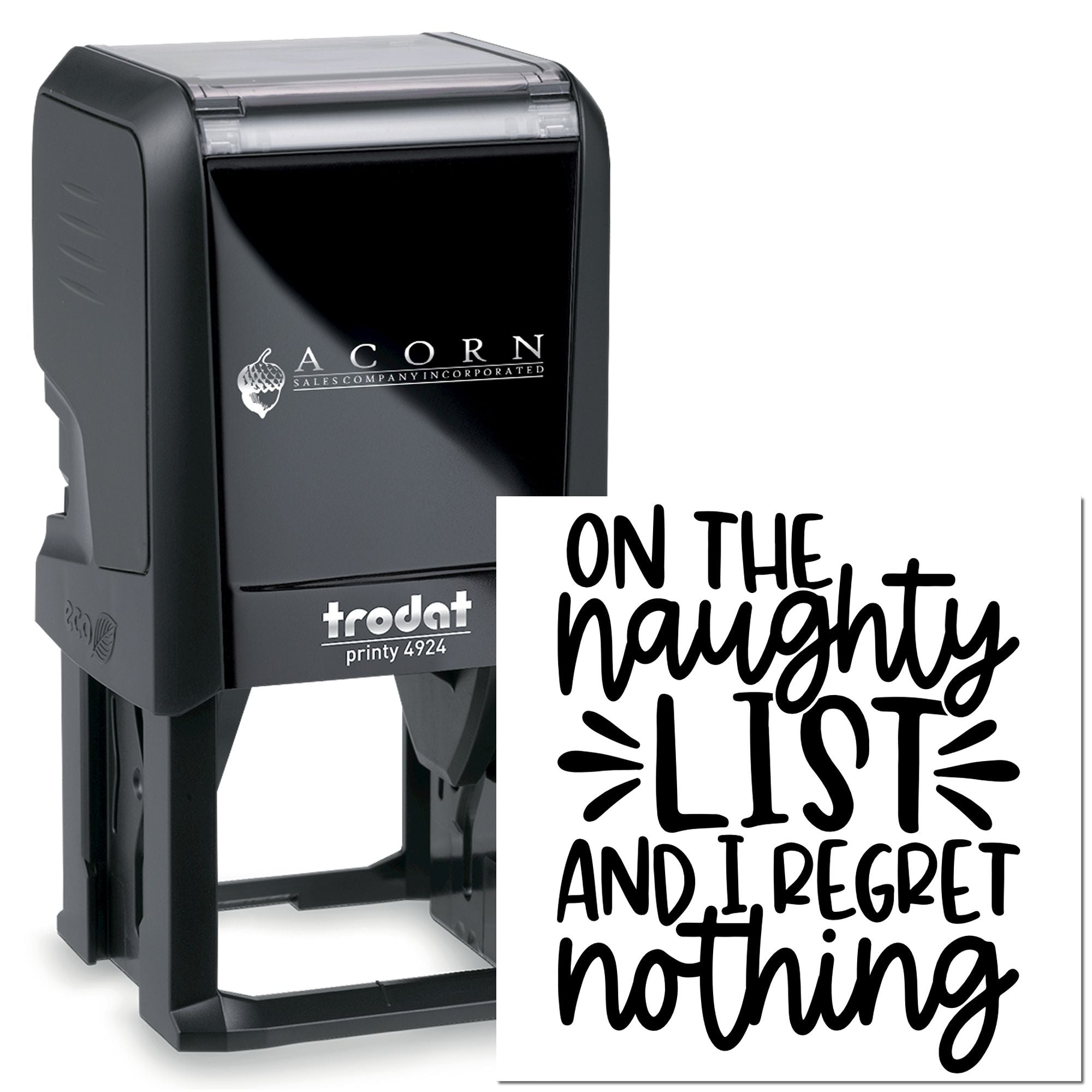 Custom self-inking rubber stamp with On the naughty list message for holiday cards, gift tags, and office use.