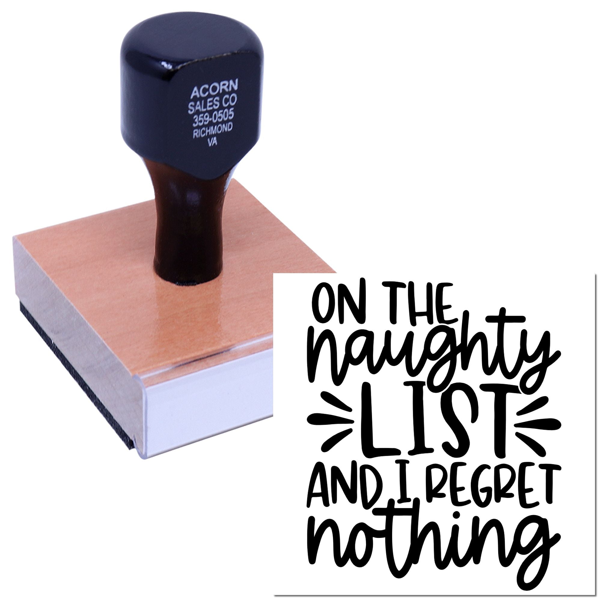 Custom rubber stamp with On the Naughty List and I Regret Nothing phrase for festive cards, crafts, and gift tags.
