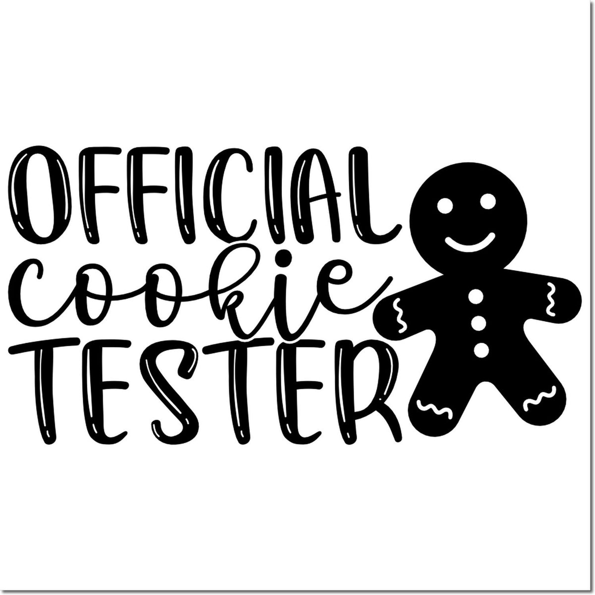 Official Cookie Tester gingerbread man design for custom rubber stamps, cookie lover gift, and bakery branding.