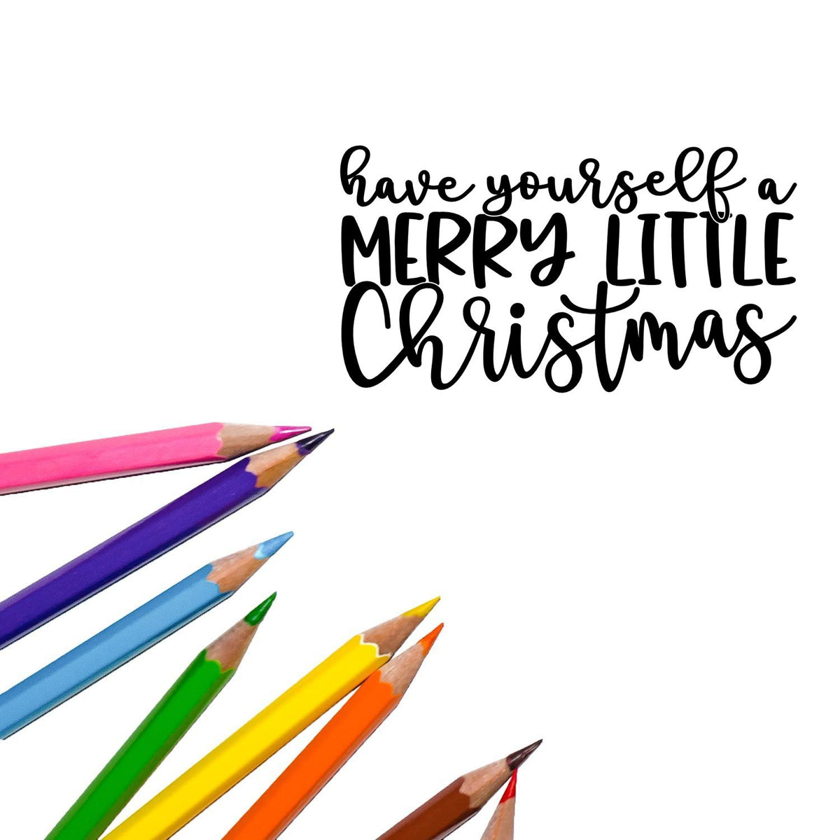 Have Yourself A Merry Little Christmas Pre-Inked Stamp – PSI imprint stamped in black ink. “Have Yourself a Merry Little Christmas” combines handwritten script and tall capitals.