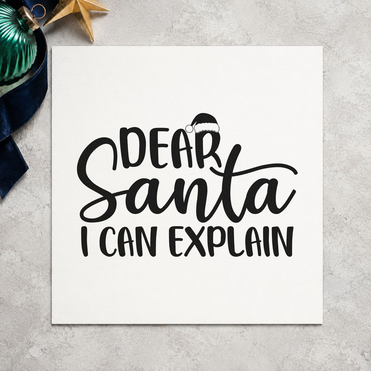Dear Santa I Can Explain Stamp – Wood Handle in use 9