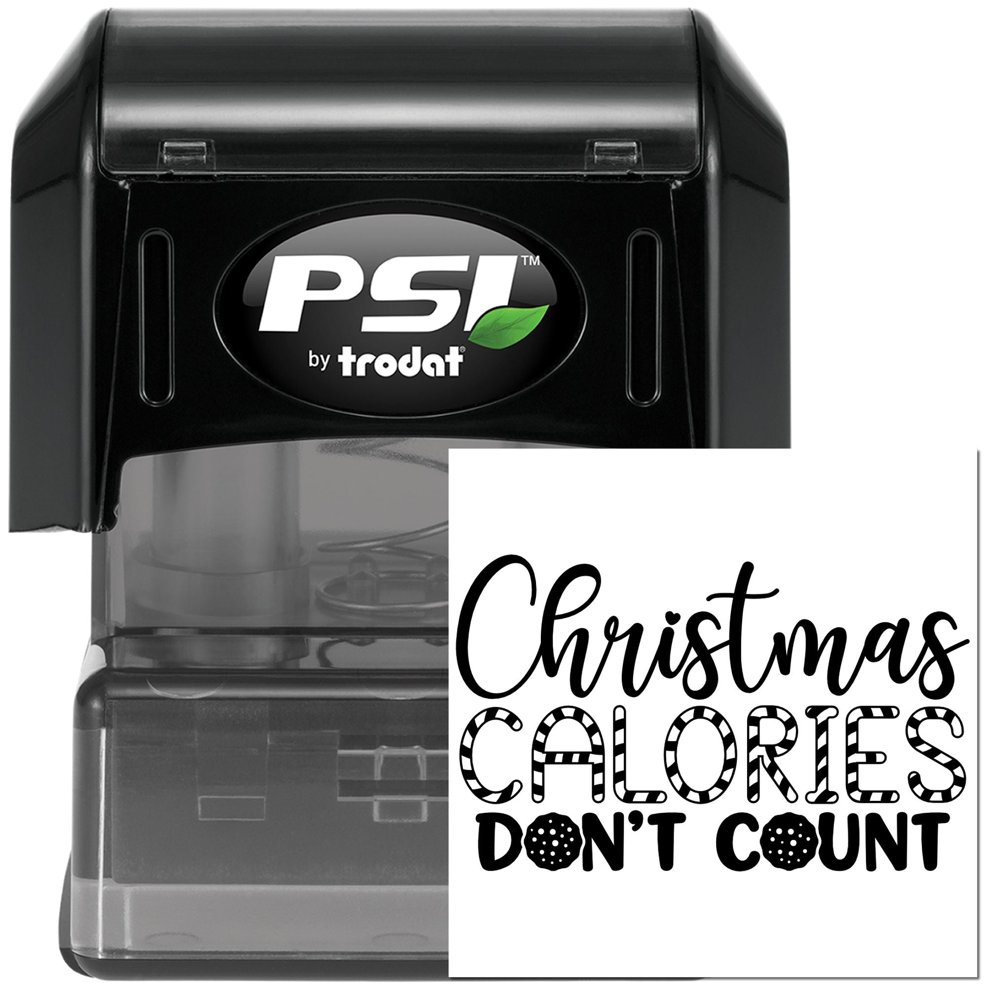 PSI by Trodat self-inking rubber stamp with Christmas Calories Dont Count holiday message design