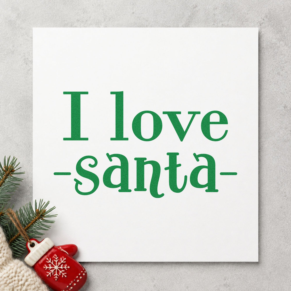 I Love Santa Serif Lettering PSI Pre-Inked Stamp in use 6