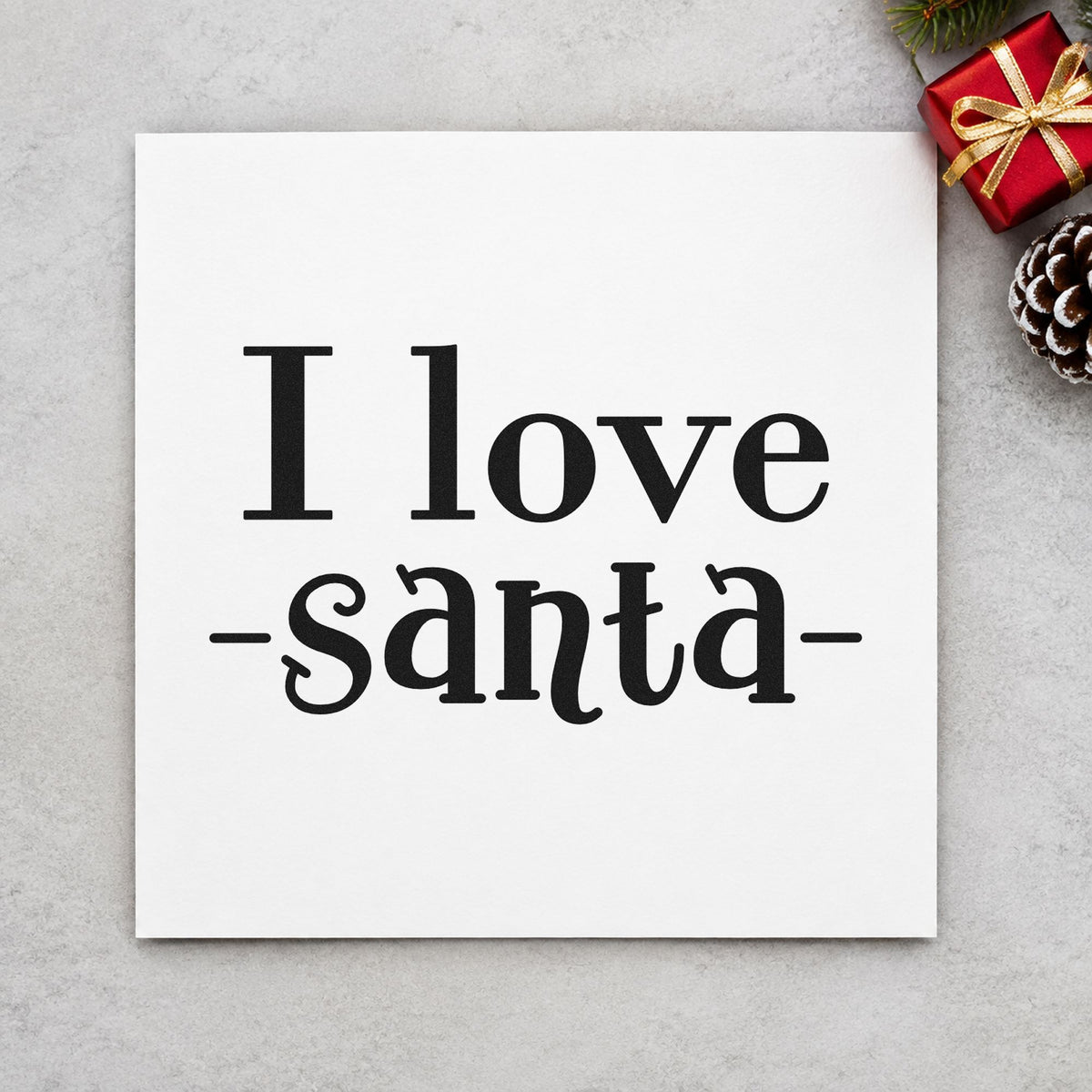 I Love Santa rubber stamp printed in black ink, ready for love santa cards and similar paper crafts.