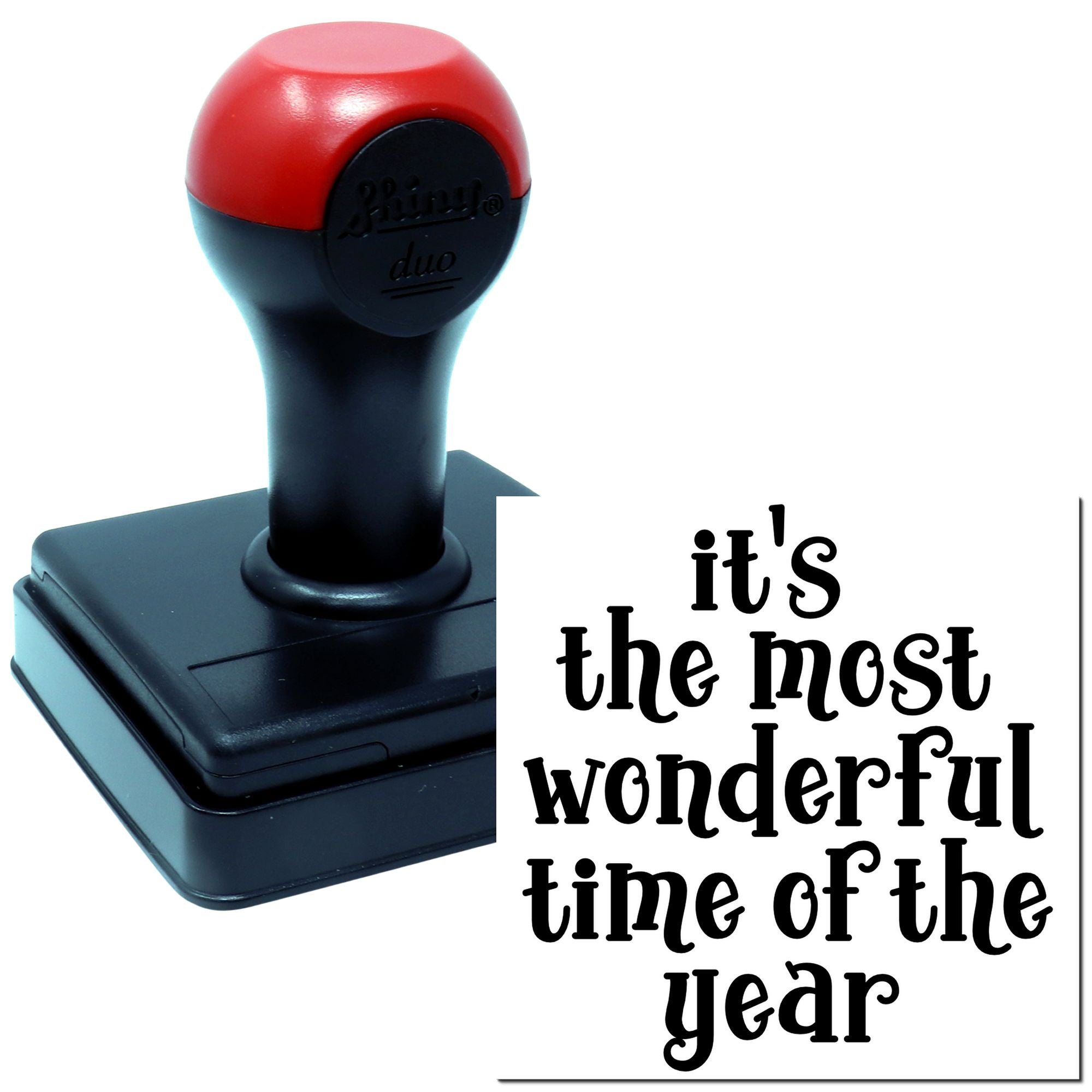 Self-inking rubber stamp with Its the most wonderful time of the year holiday sentiment for cards, crafts, and packaging.