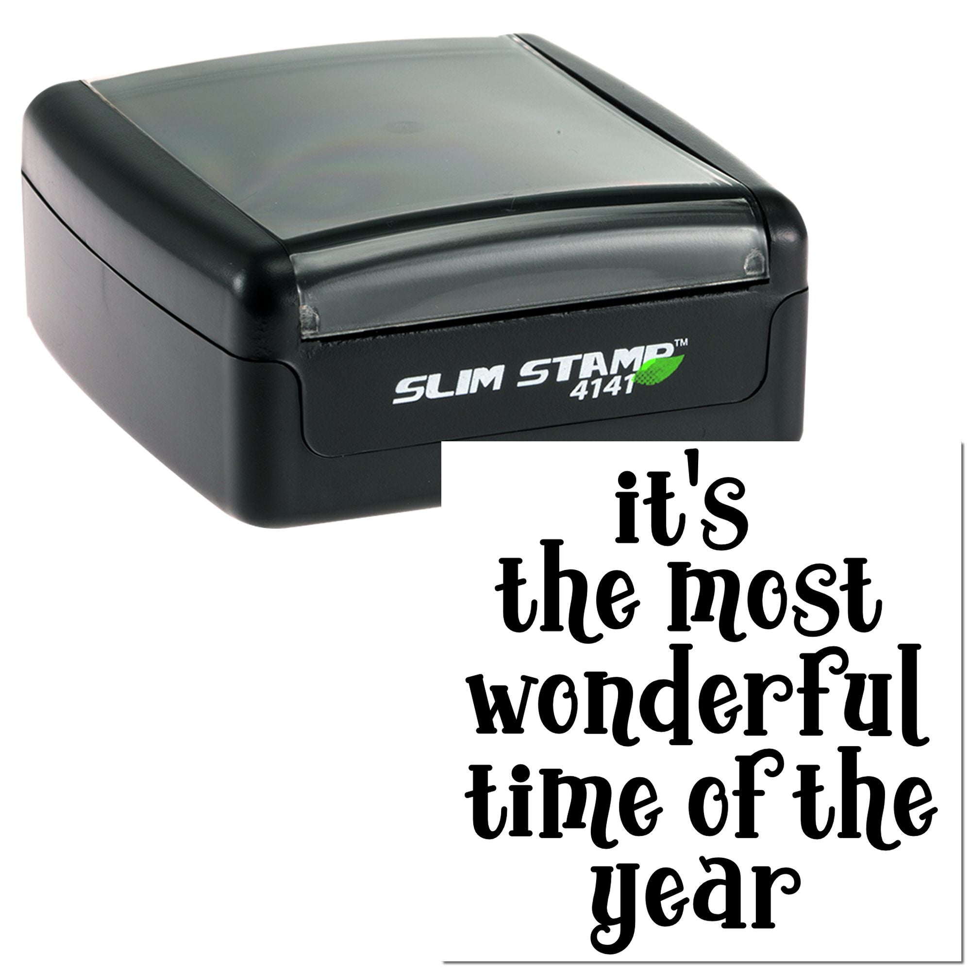Self-inking rubber stamp with festive Its the most wonderful time of the year holiday message imprint.