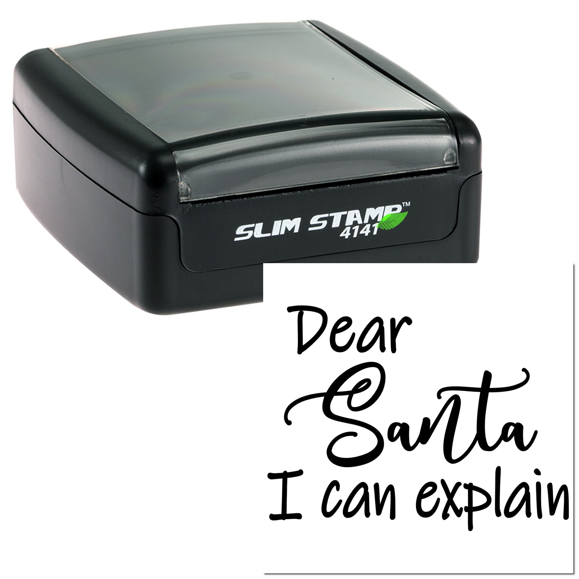 Self-inking rubber stamp with Dear Santa I can explain imprint for holiday cards, crafts, and custom messaging.