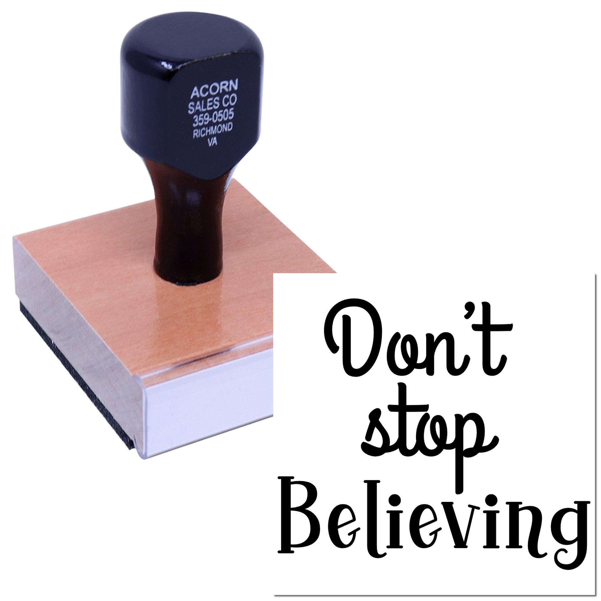 Custom rubber stamp with Don't Stop Believing design for inspirational crafts, business branding, and DIY projects.