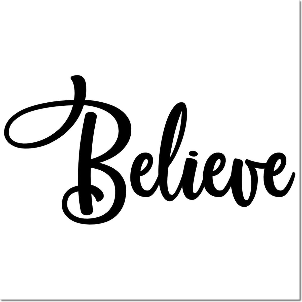 Inspirational Believe rubber stamp design in bold black script for craft projects, stationery, and motivational branding.