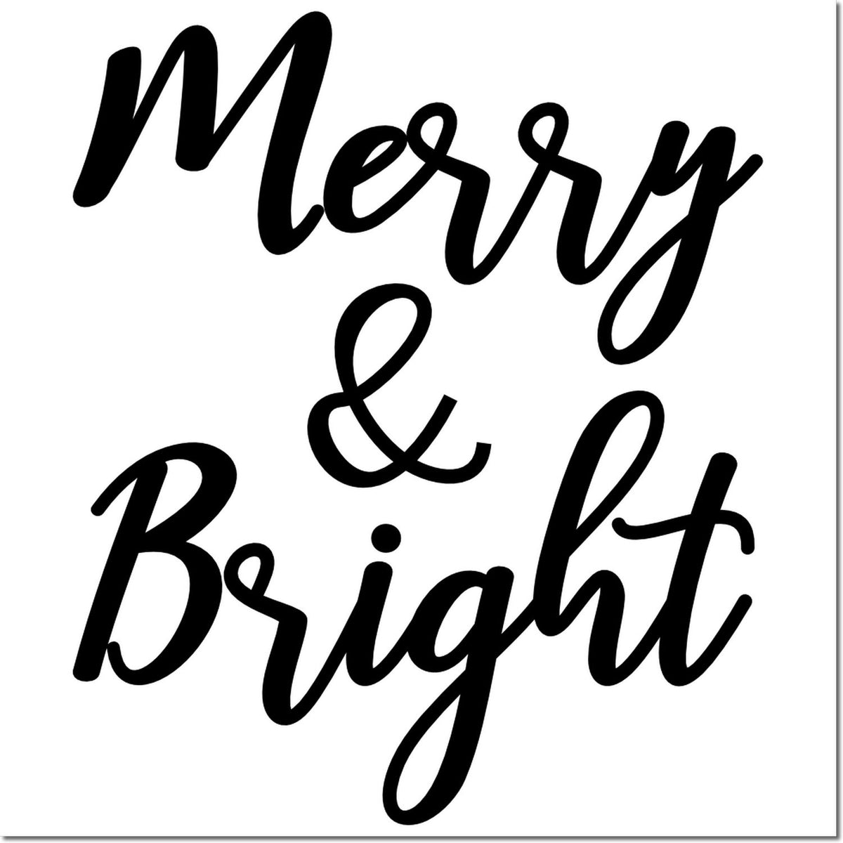 Merry & Bright script rubber stamp design for holiday cards, Christmas crafts, and festive seasonal projects.