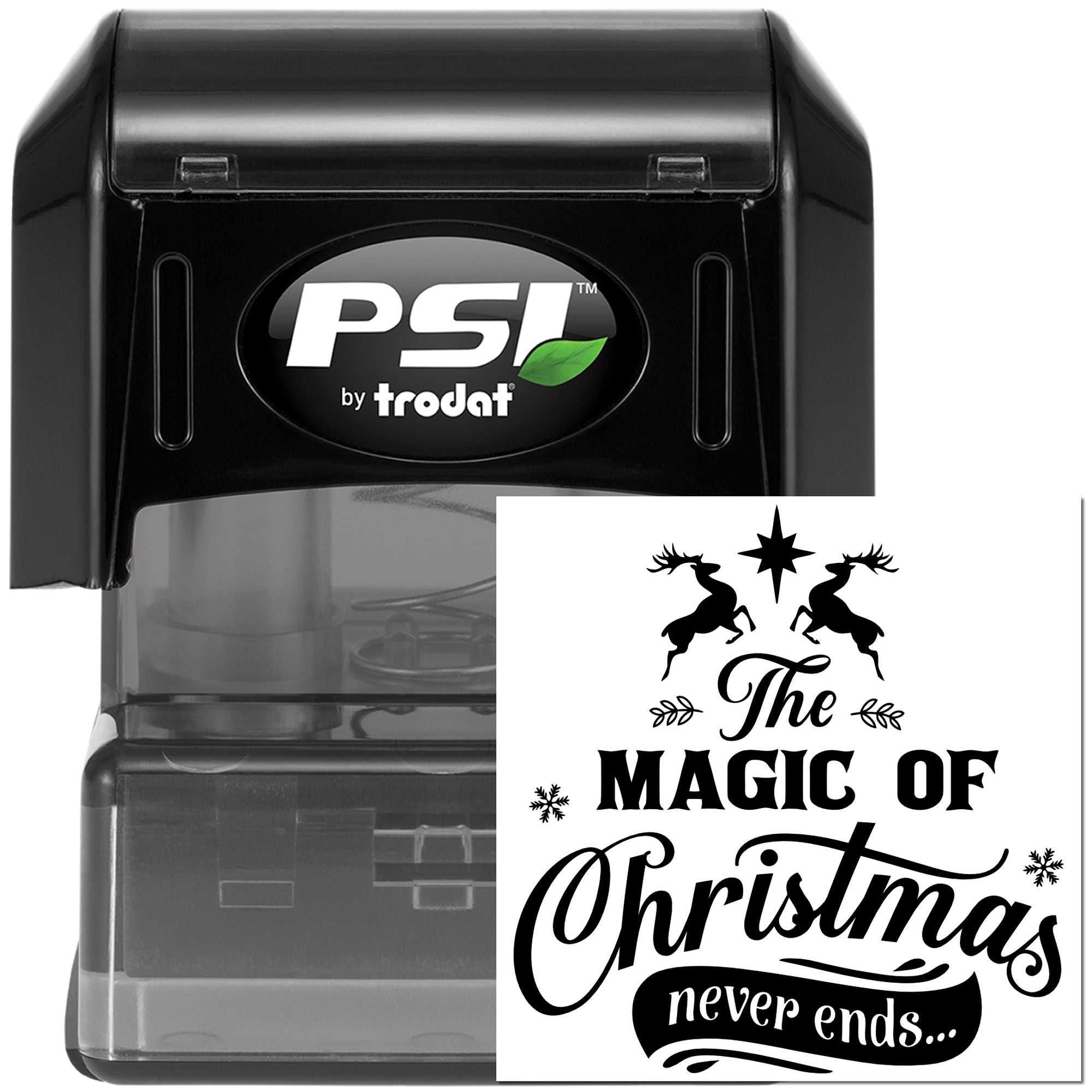 PSI by Trodat self-inking custom rubber stamp with Christmas message, The Magic of Christmas never ends, and reindeer design.
