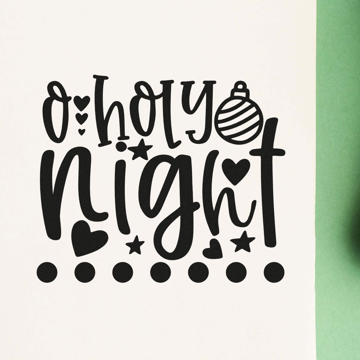 Oh Holy Night Christmas rubber stamp design with ornament, hearts and stars for holiday cards and crafts.