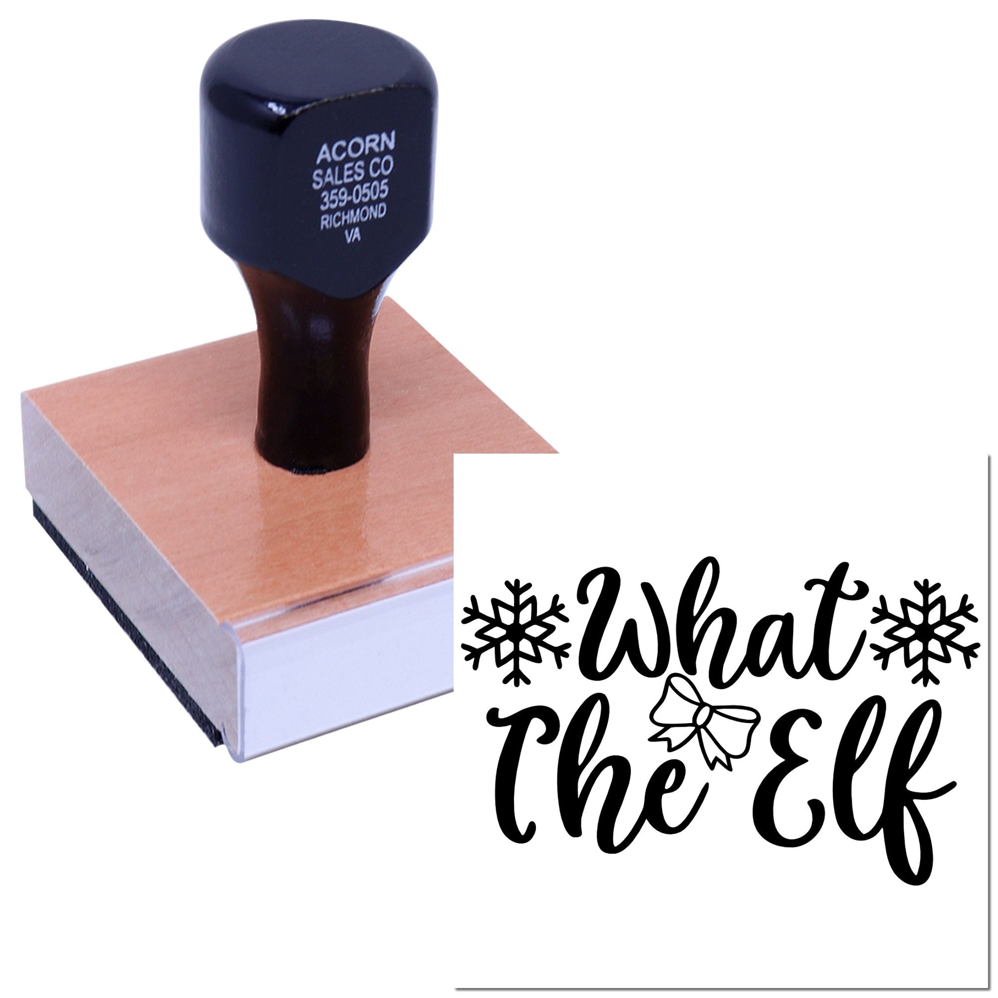 Mounted custom rubber stamp with What the Elf holiday design for festive cards, gifts, and craft packaging.