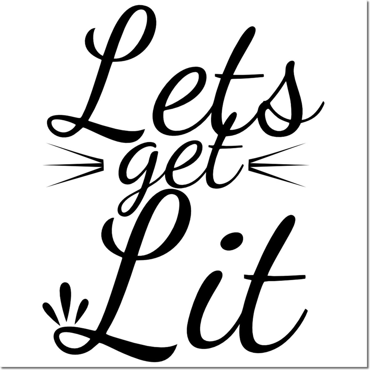 Lets Get Lit script rubber stamp for party invitations, celebration crafts, and DIY projects.