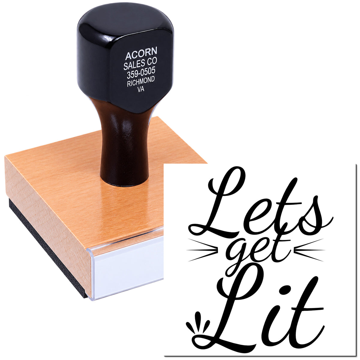 Custom rubber stamp with wooden handle and Lets Get Lit design, ideal for personalized stamp projects.
