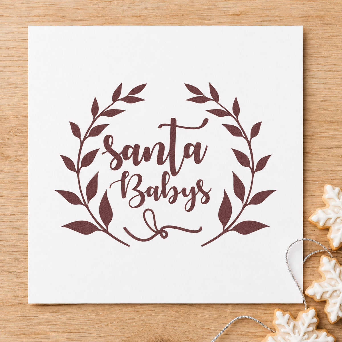 Santa Babys Leaf Wreath rubber stamp printed in brown ink, ready for wish list sheet and similar paper crafts.