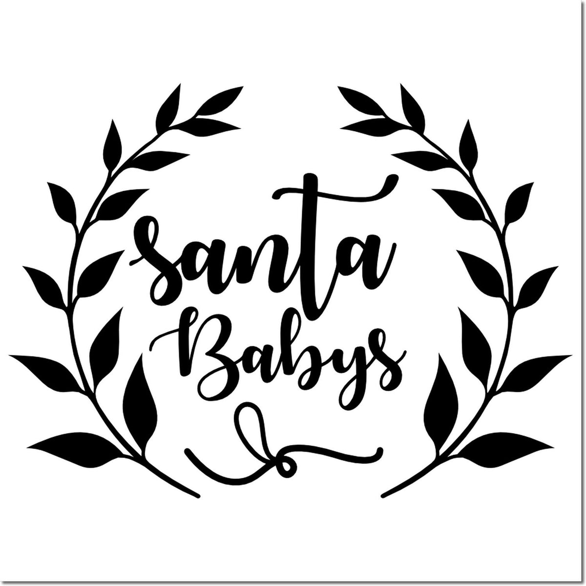 Santa Baby holiday rubber stamp design with leafy wreath in black script, perfect for Christmas cards and festive crafts.