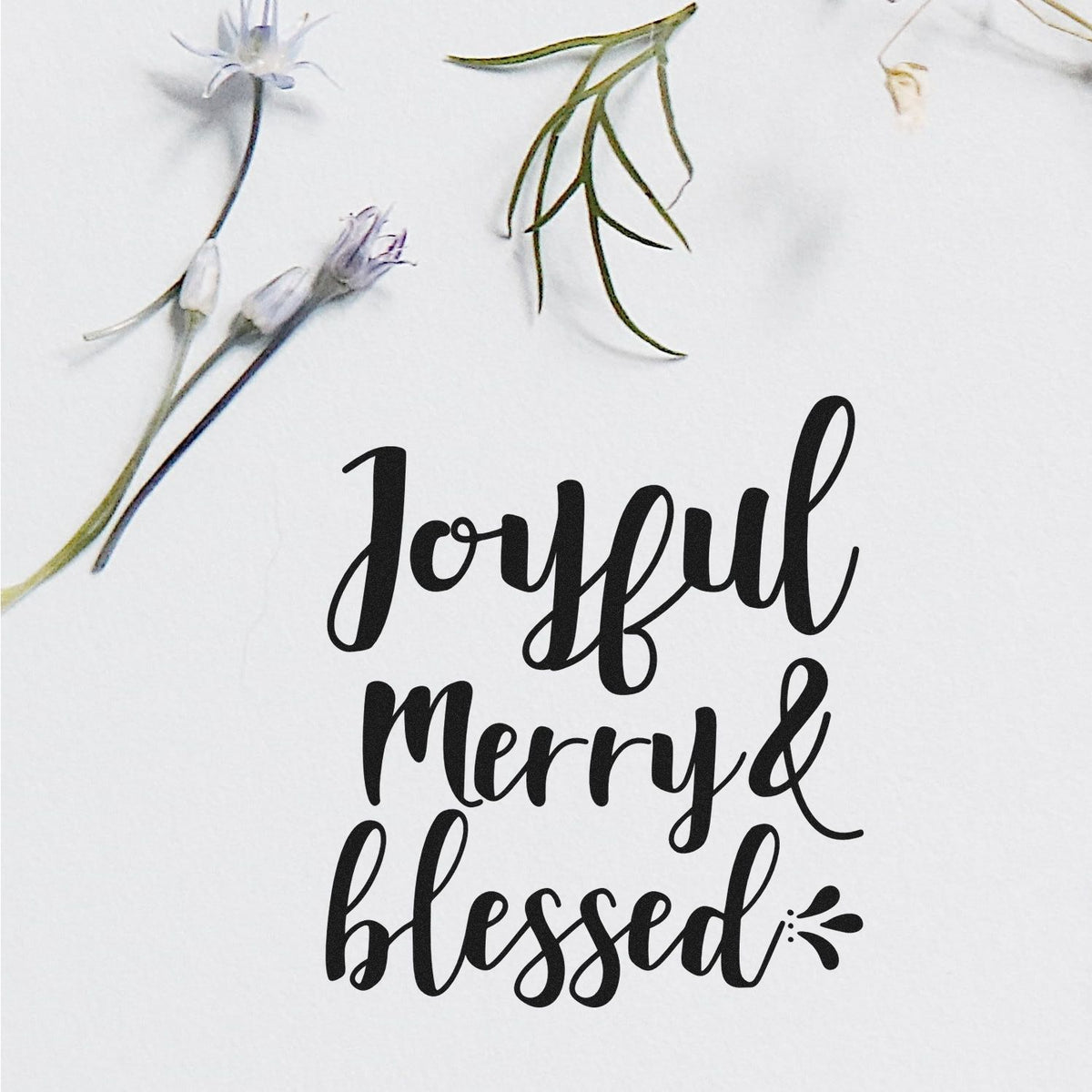 Joyful Merry & Blessed rubber stamp design with floral accents for Christmas cards, crafts, and holiday decor.
