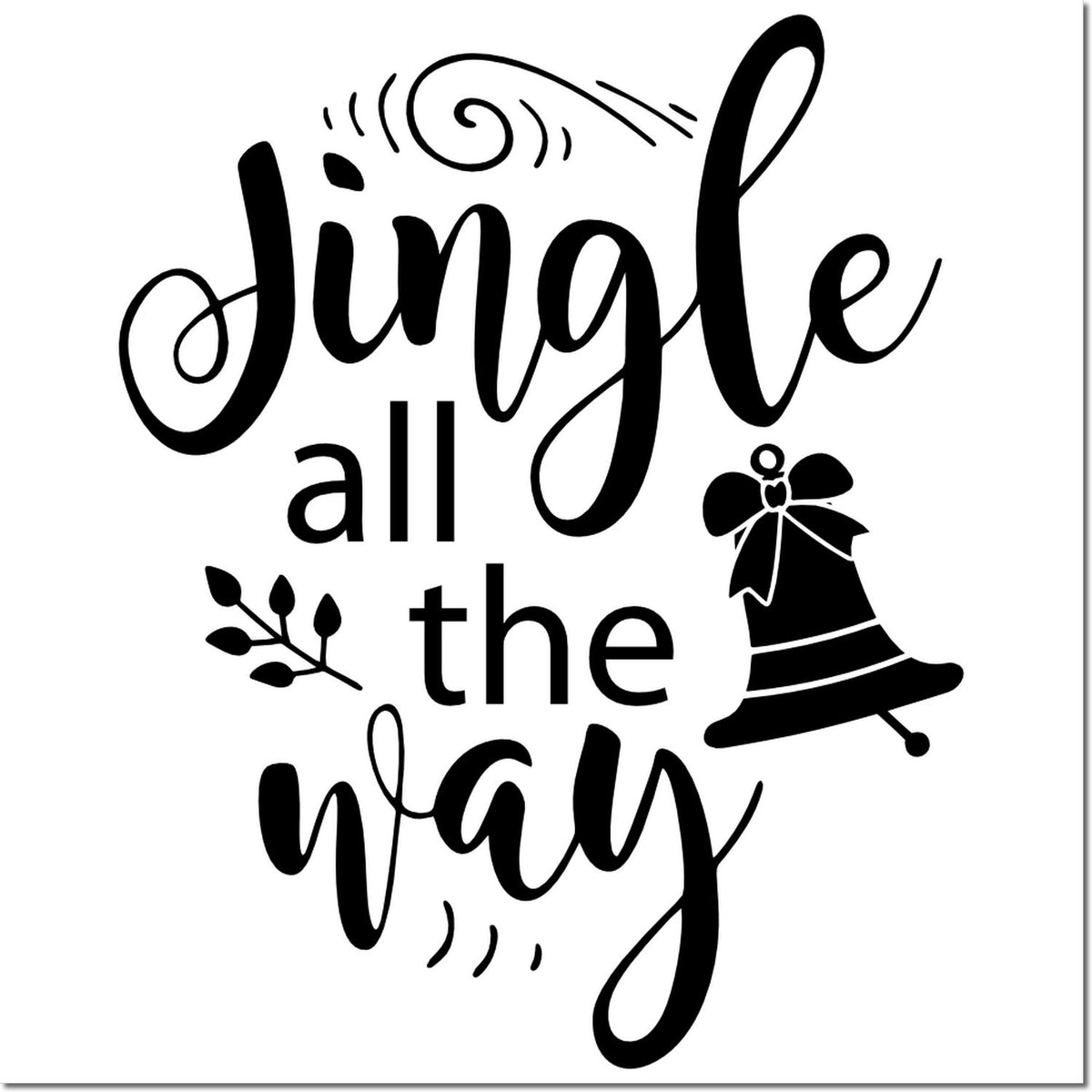 Jingle All the Way Christmas rubber stamp design with festive bell and decorative script lettering.