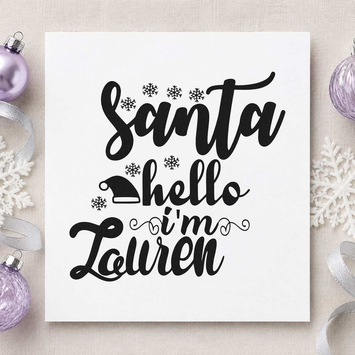 Santa Hello I'm Lauren rubber stamp printed in black ink, ready for name intro cards and similar paper crafts.