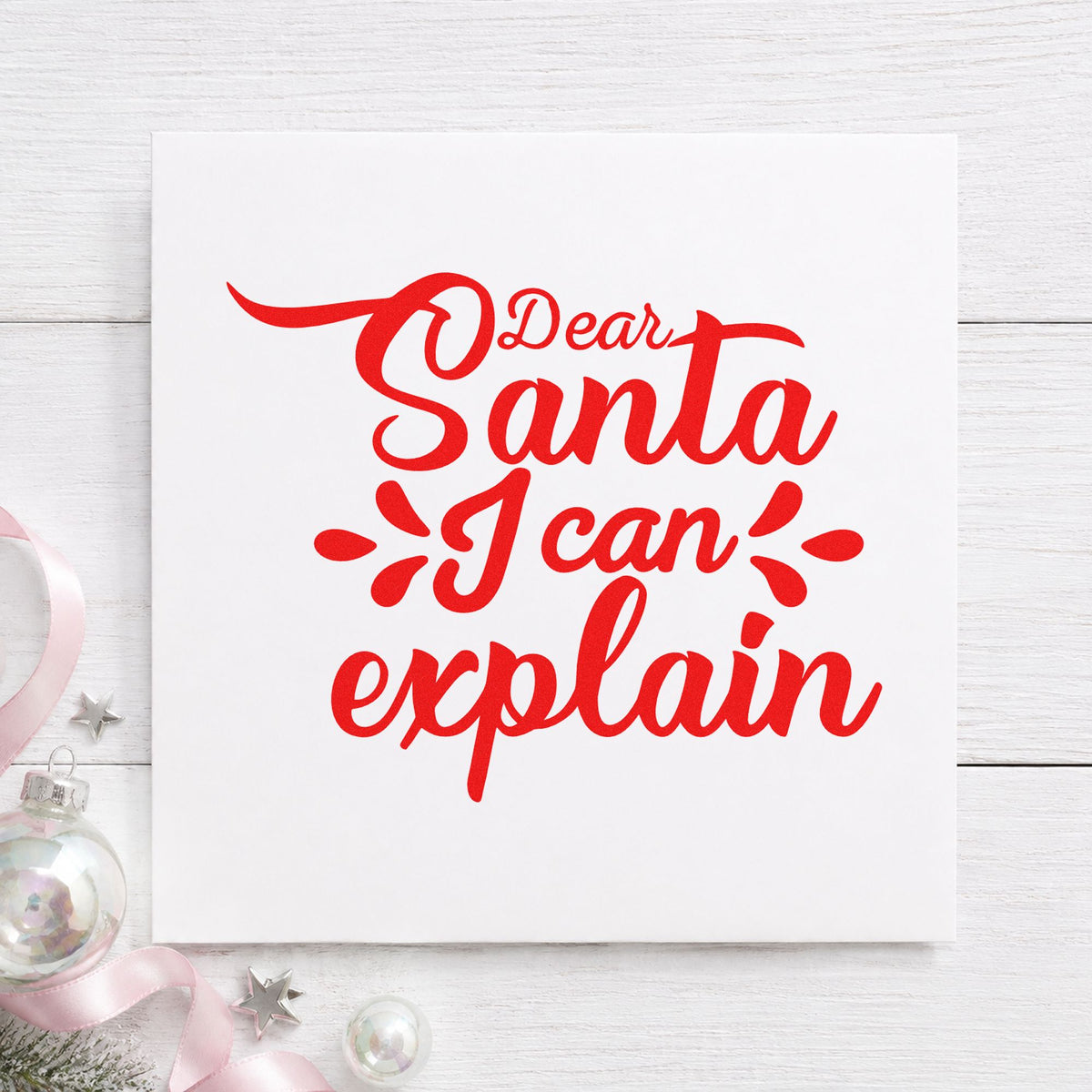 Dear Santa I Can Explain Brush Lettering Compact Pre-Inked Stamp – Slim in use 7