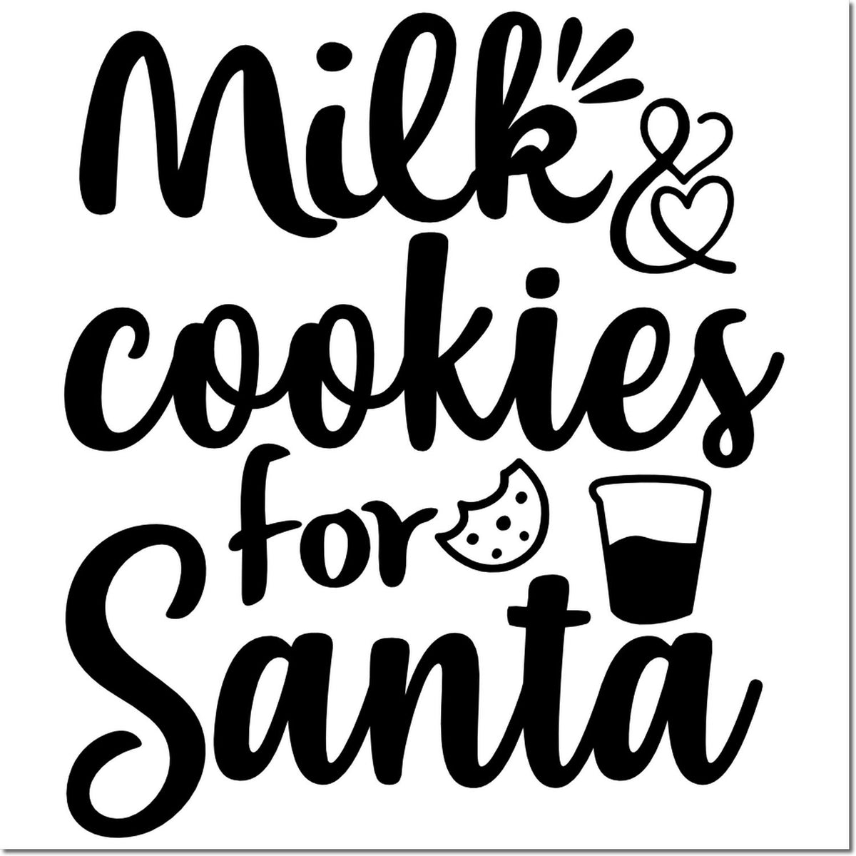 Christmas rubber stamp design reading Milk & cookies for Santa with cookie and milk glass icons.