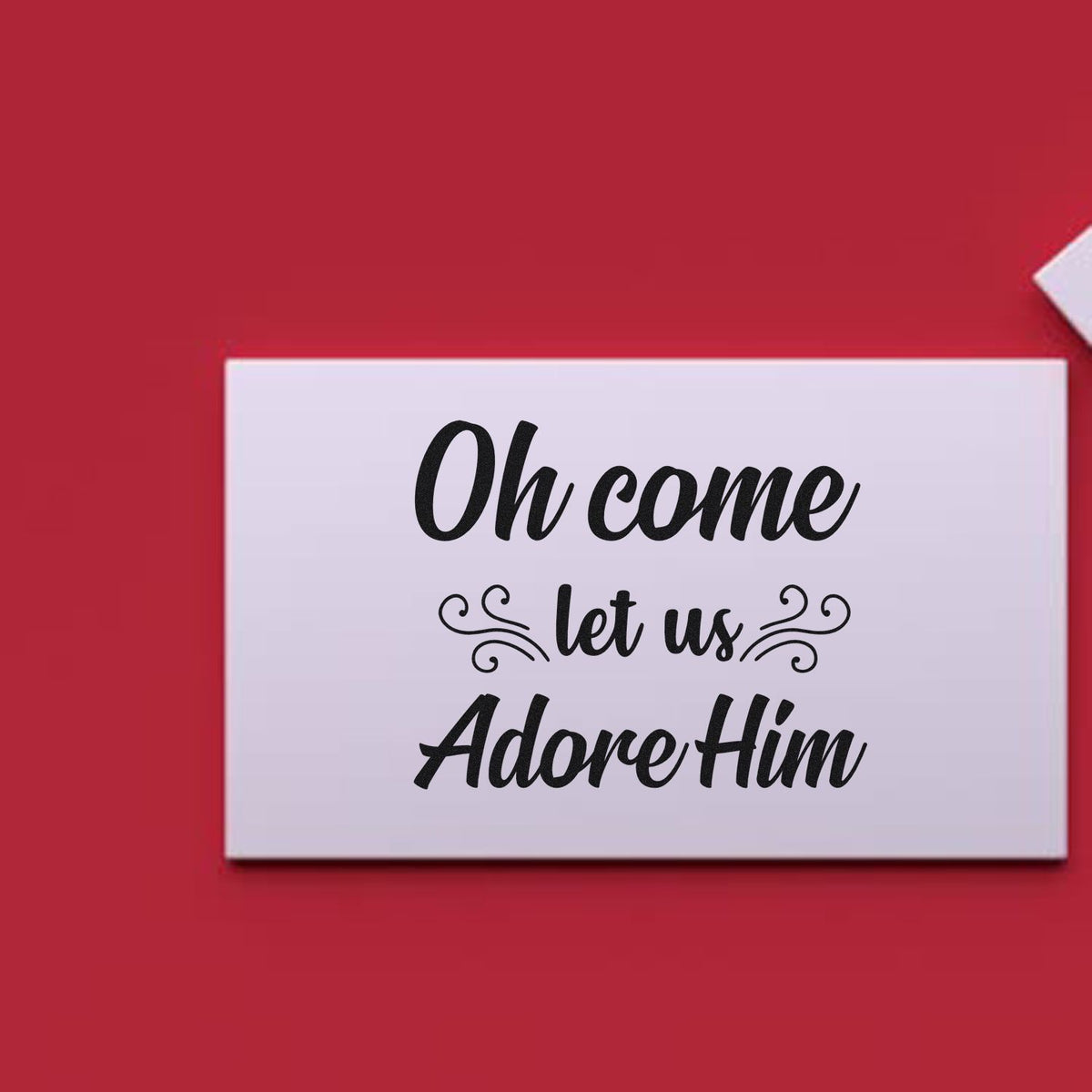 Christmas rubber stamp design with Oh come let us adore Him lettering for holiday card making and religious crafts.