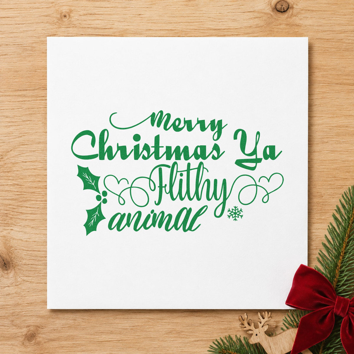 Merry Christmas Ya Filthy Animal Stamp – Duo Hand in use 3