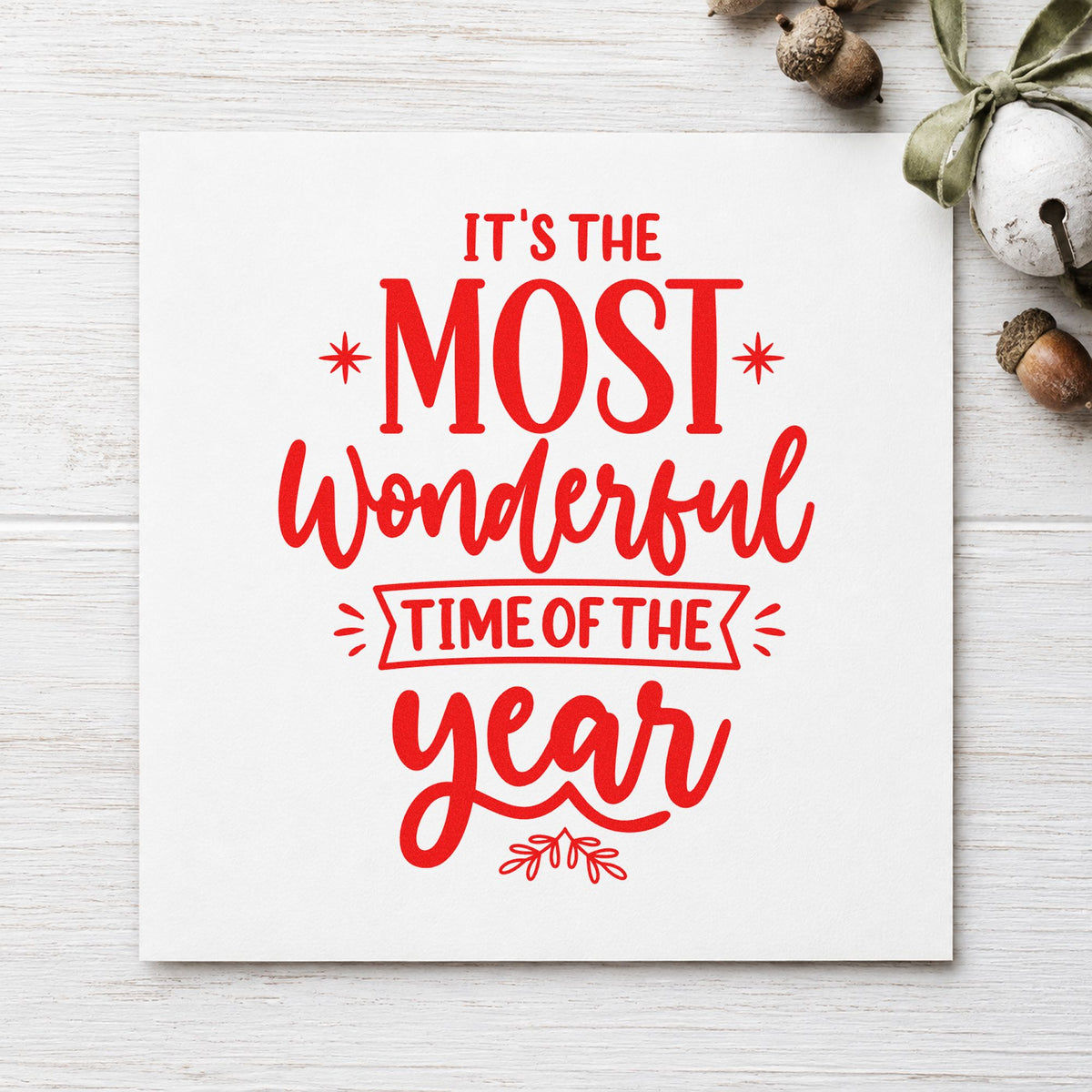 Most Wonderful Time Of Year rubber stamp shown in red ink, stamped for projects such as bin front labels.