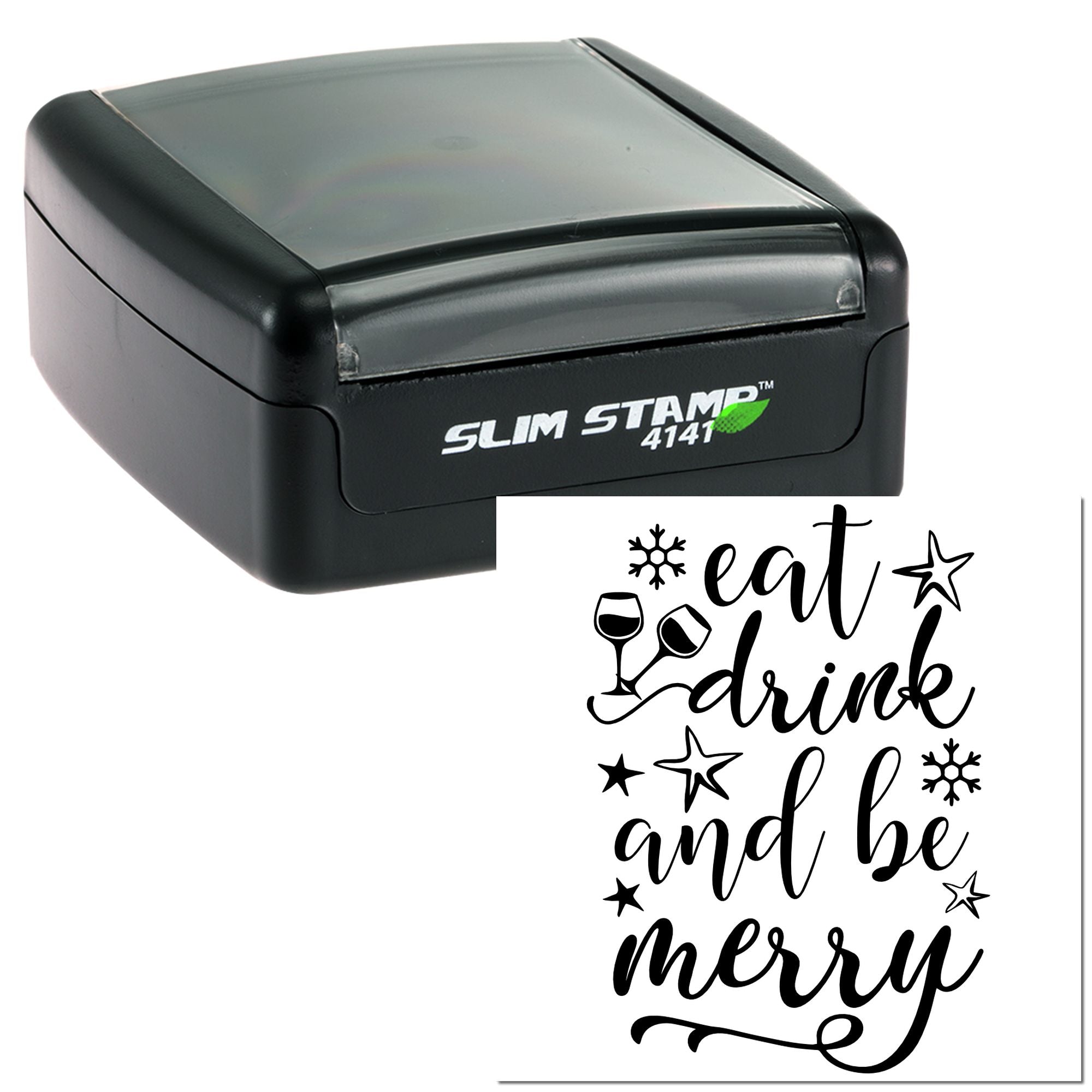 Slim Stamp 4141 self-inking rubber stamp with eat, drink and be merry design for wine, holiday and party stamping.
