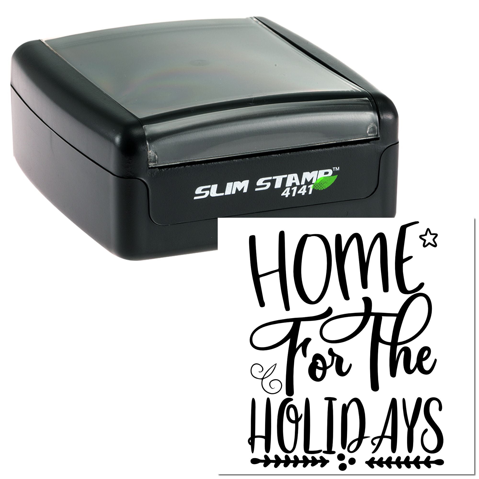 Self-inking rubber stamp with Home for the Holidays design for holiday cards, crafts, and seasonal packaging.