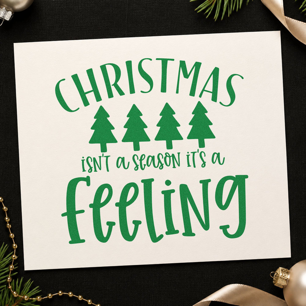 Christmas Isn't A Season It's A Feeling Self-Inking Stamp in use 3