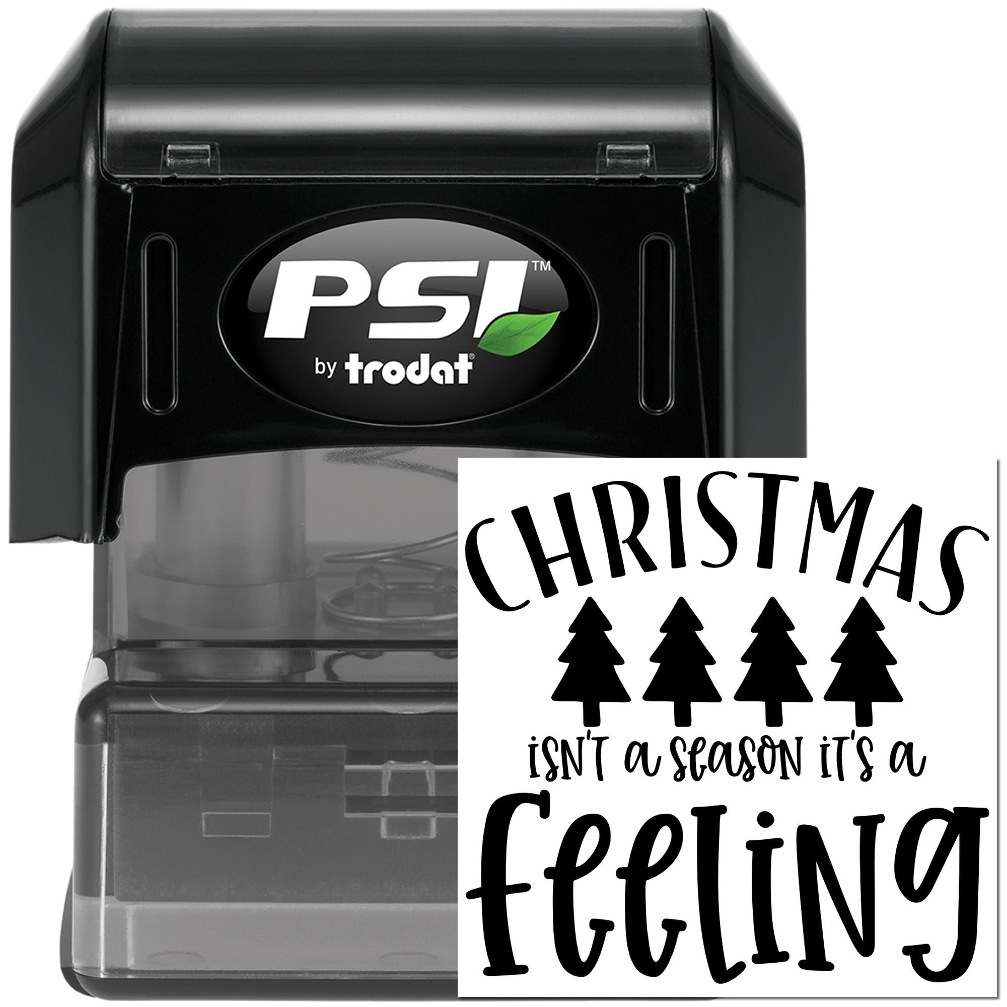 PSI by Trodat self-inking Christmas rubber stamp with quote Christmas isnt a season, its a feeling and pine tree design.